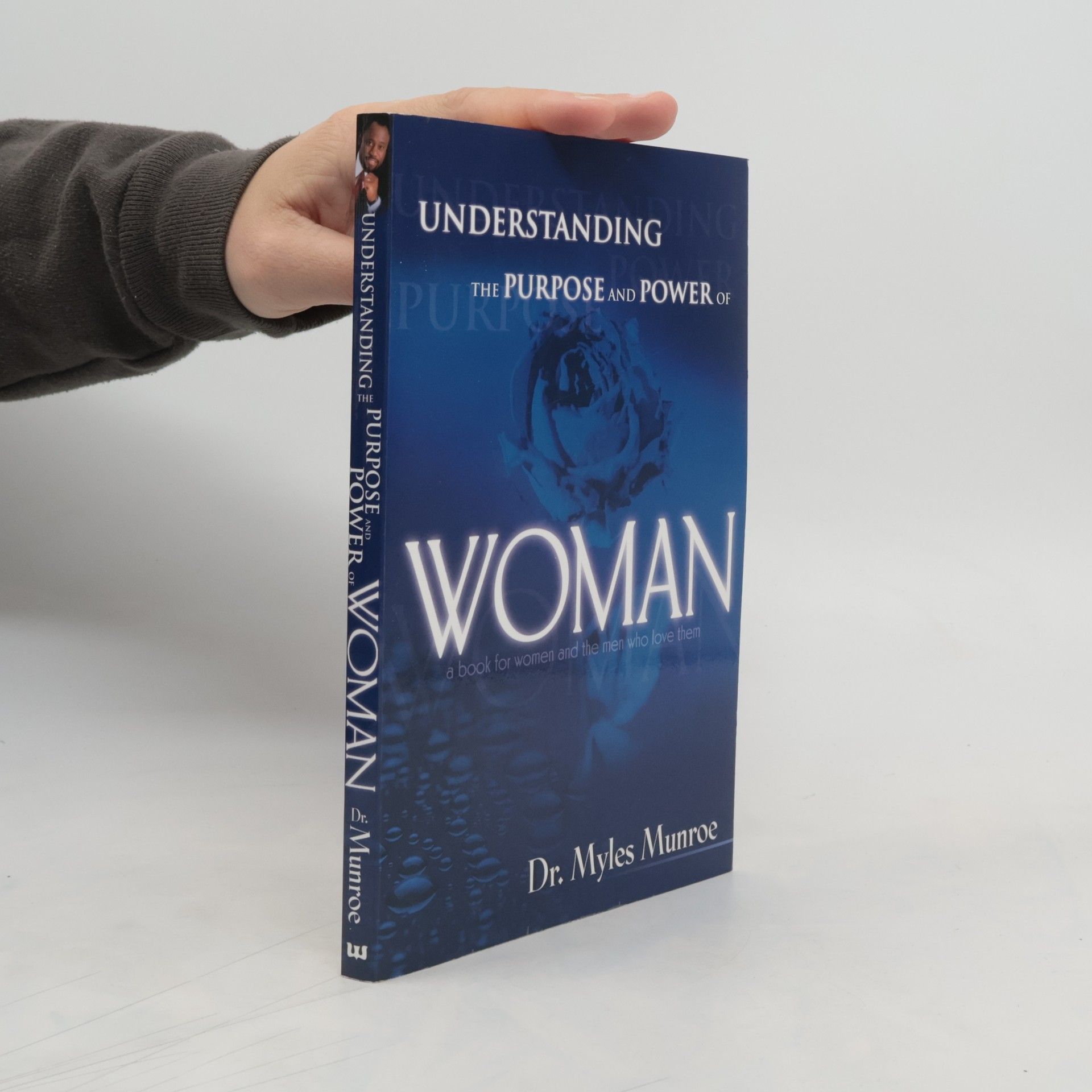 Myles Munroe Understanding the Purpose and Power of Woman