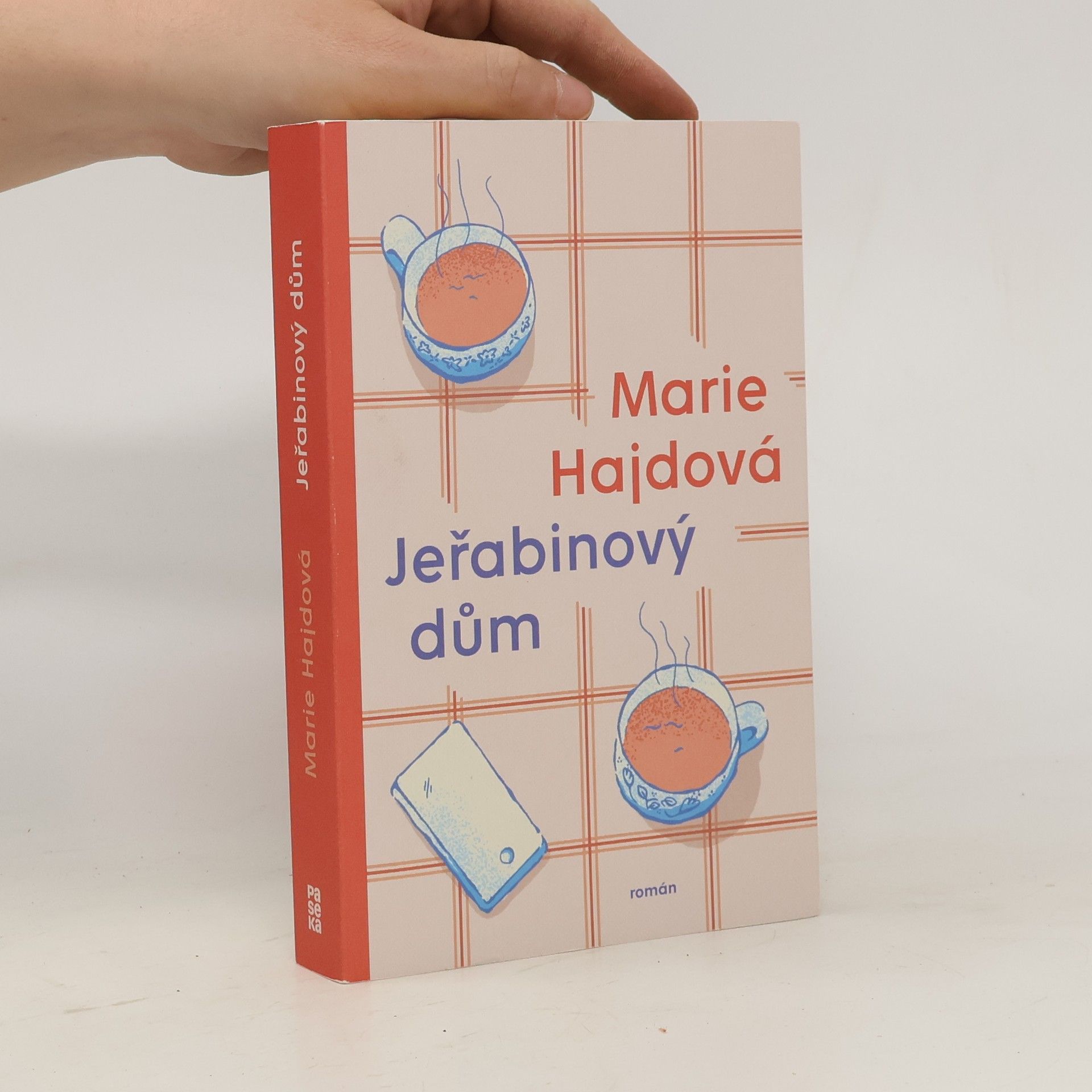 Marie Hajdová Jeřabinový dům
