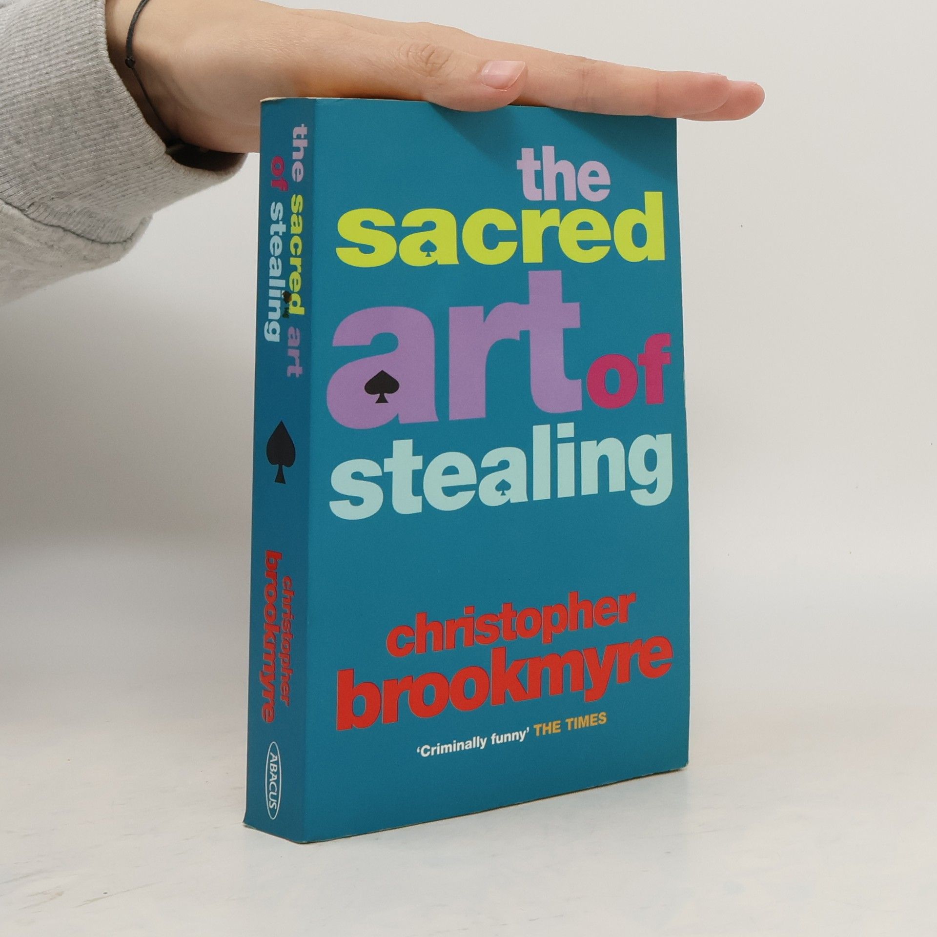 Christopher Brookmyre The sacred art of stealing. Die hohe Kunst des Bankraubs, engliische Ausgabe