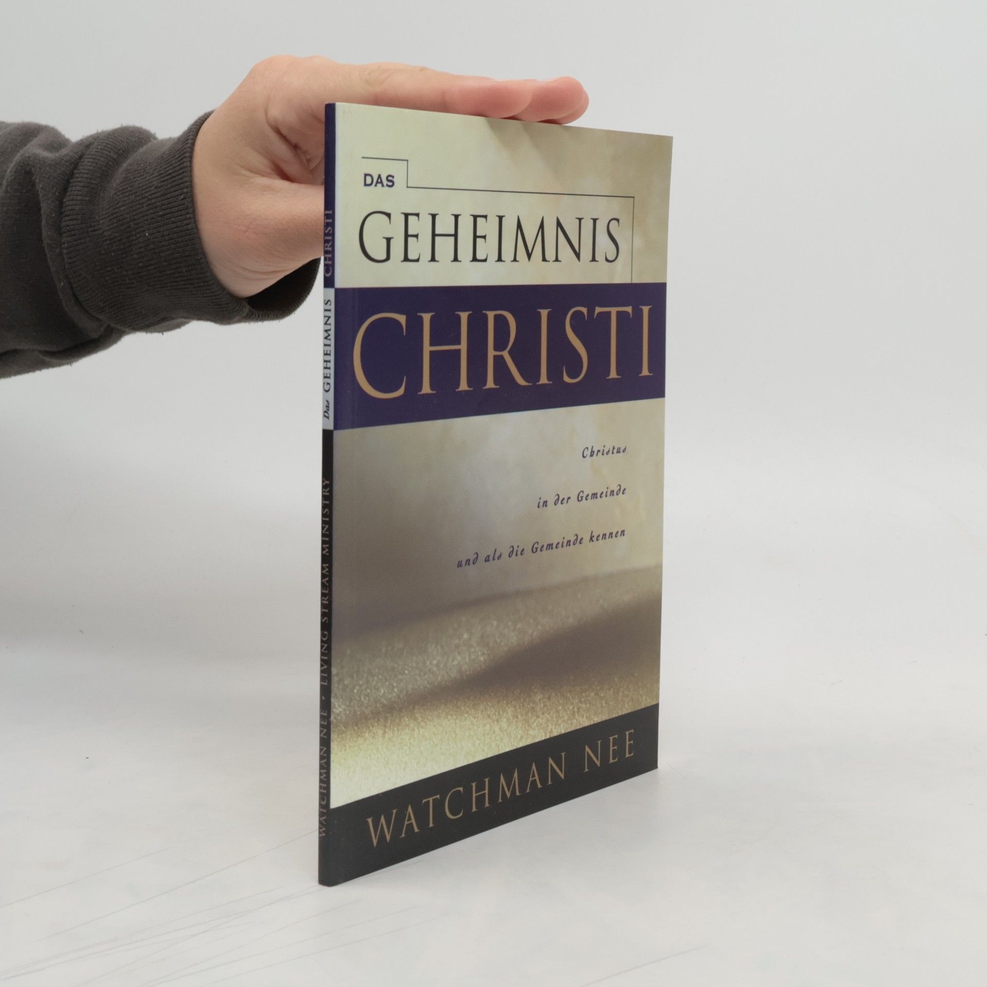 Watchman Nee Das Geheimnis Christi