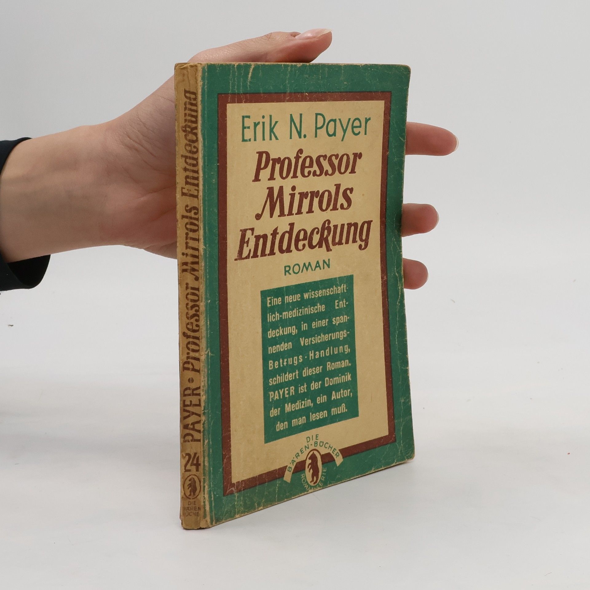 Erik N. Payer Professor Mirrols Entdeckung