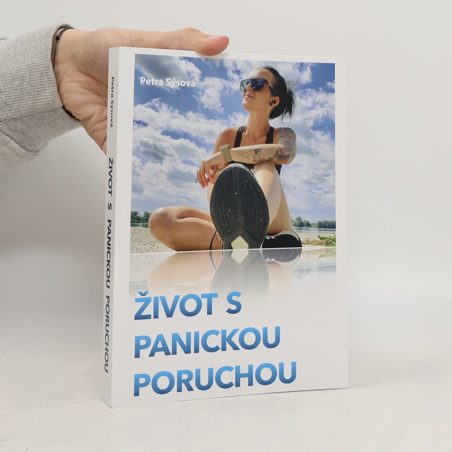 Petra Sýsová Život s panickou poruchou