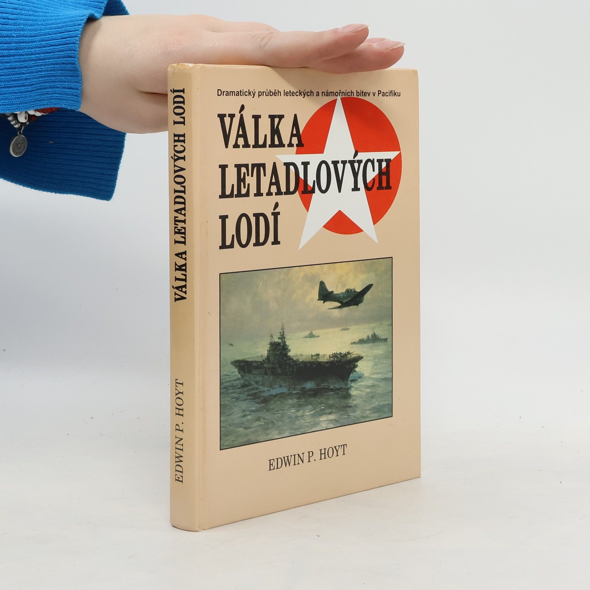 Edwin Palmer Hoyt Válka letadlových lodí