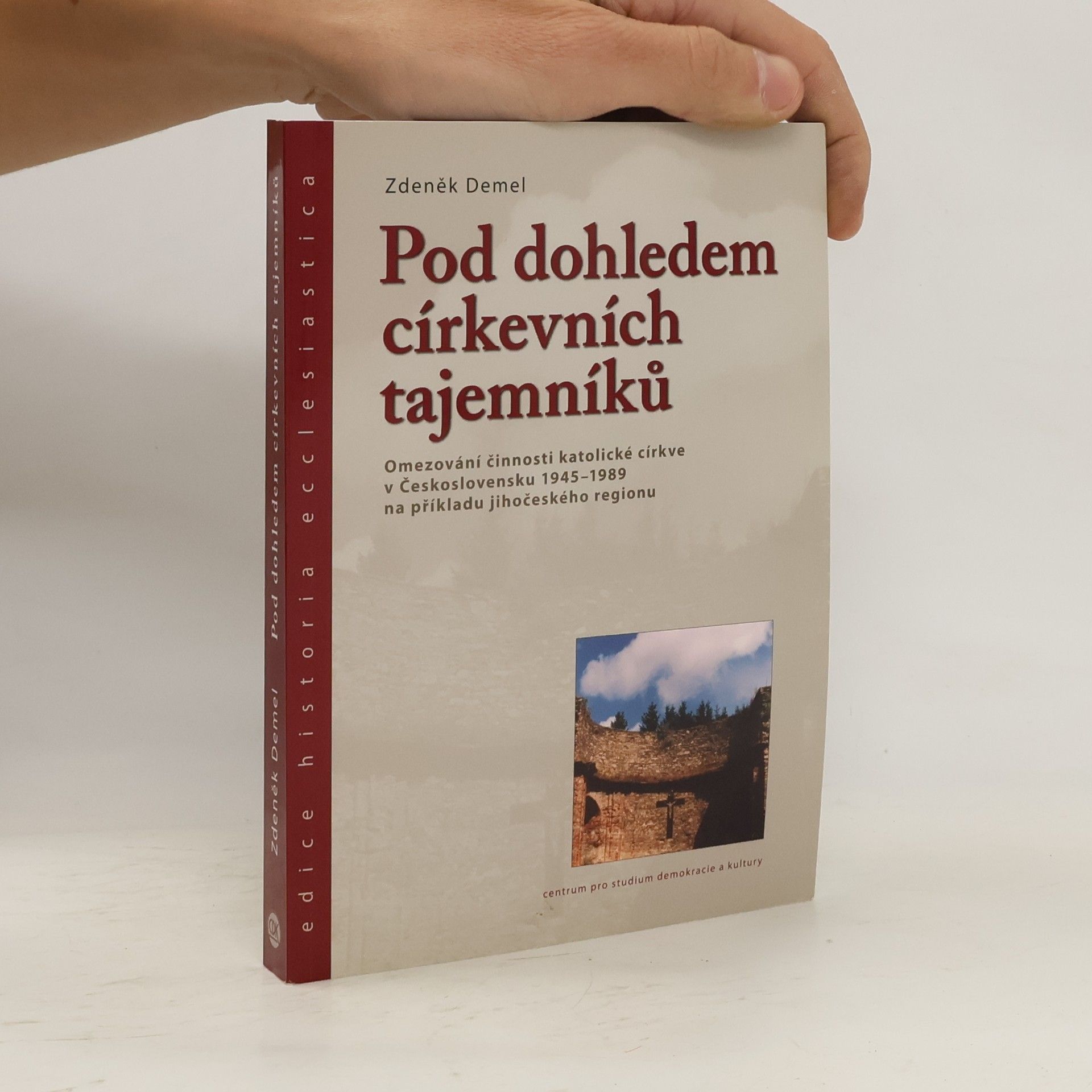 Zdeněk Demel Pod dohledem církevních tajemníků