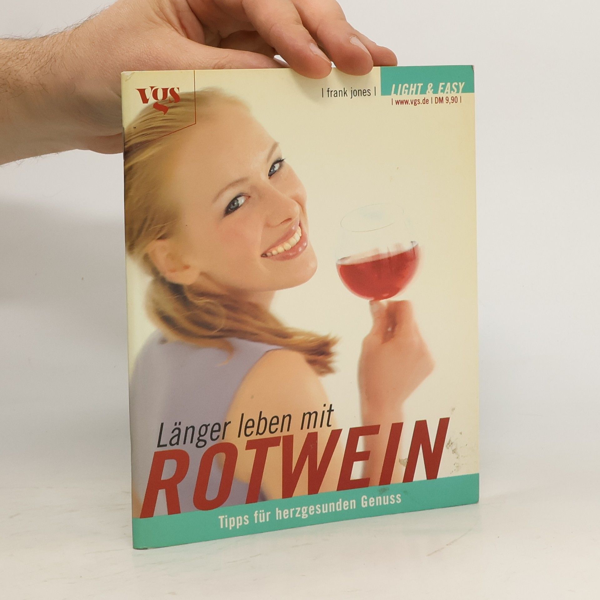 Frank Jones Länger leben mit Rotwein