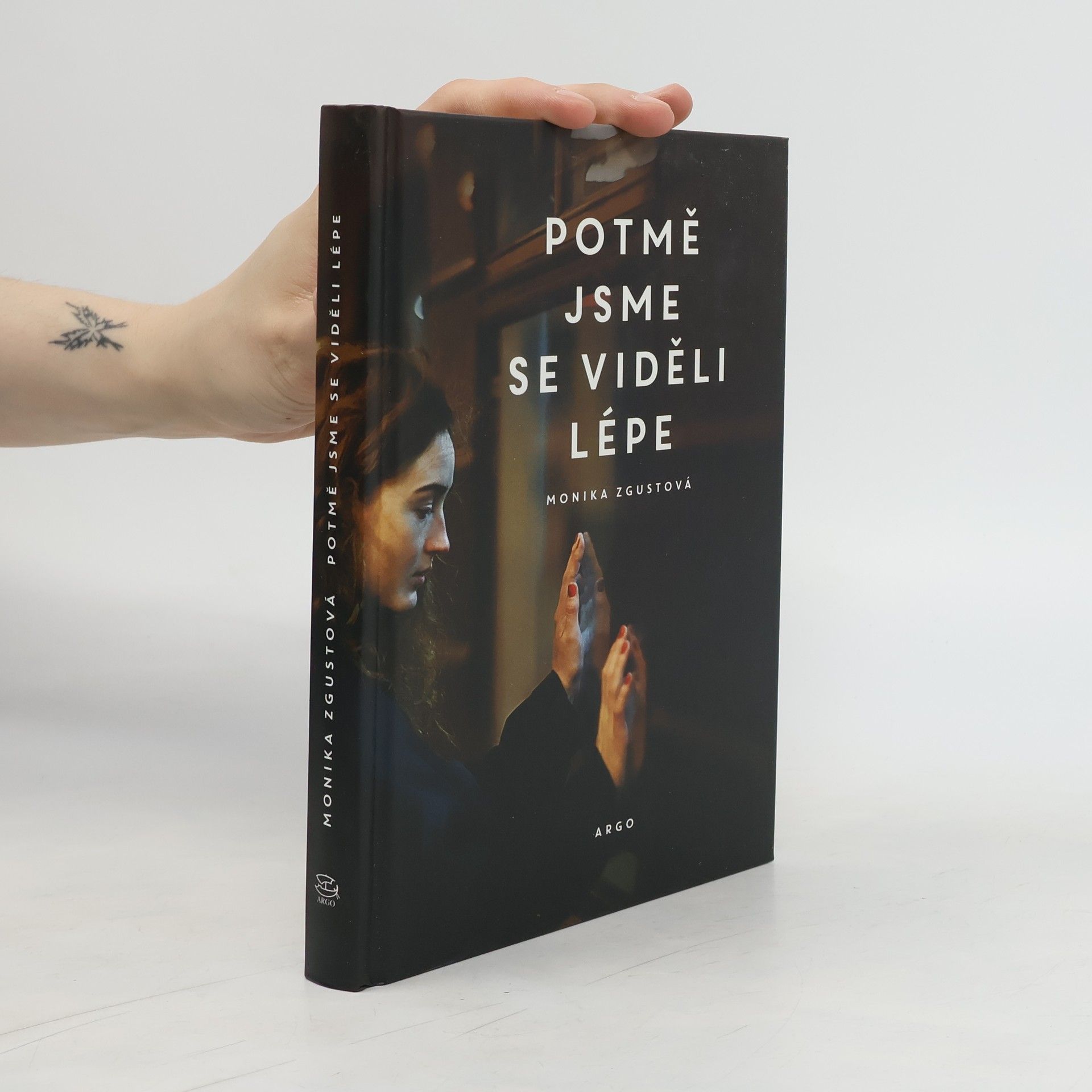 Monika Zgustová Potmě jsme se viděli lépe