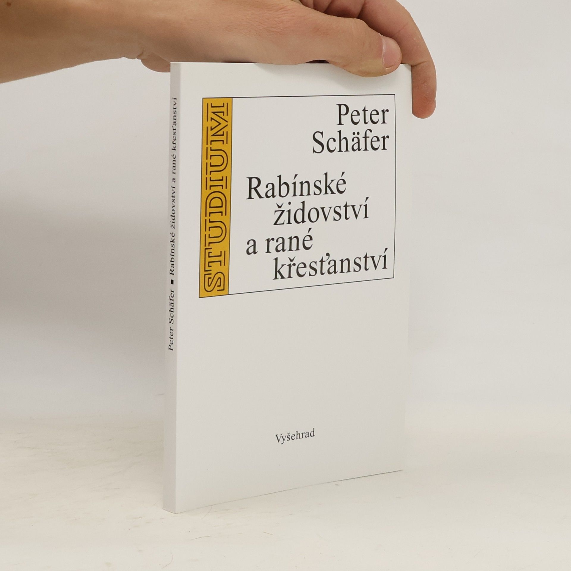 Peter Schäfer Rabínské židovství a rané křesťanství