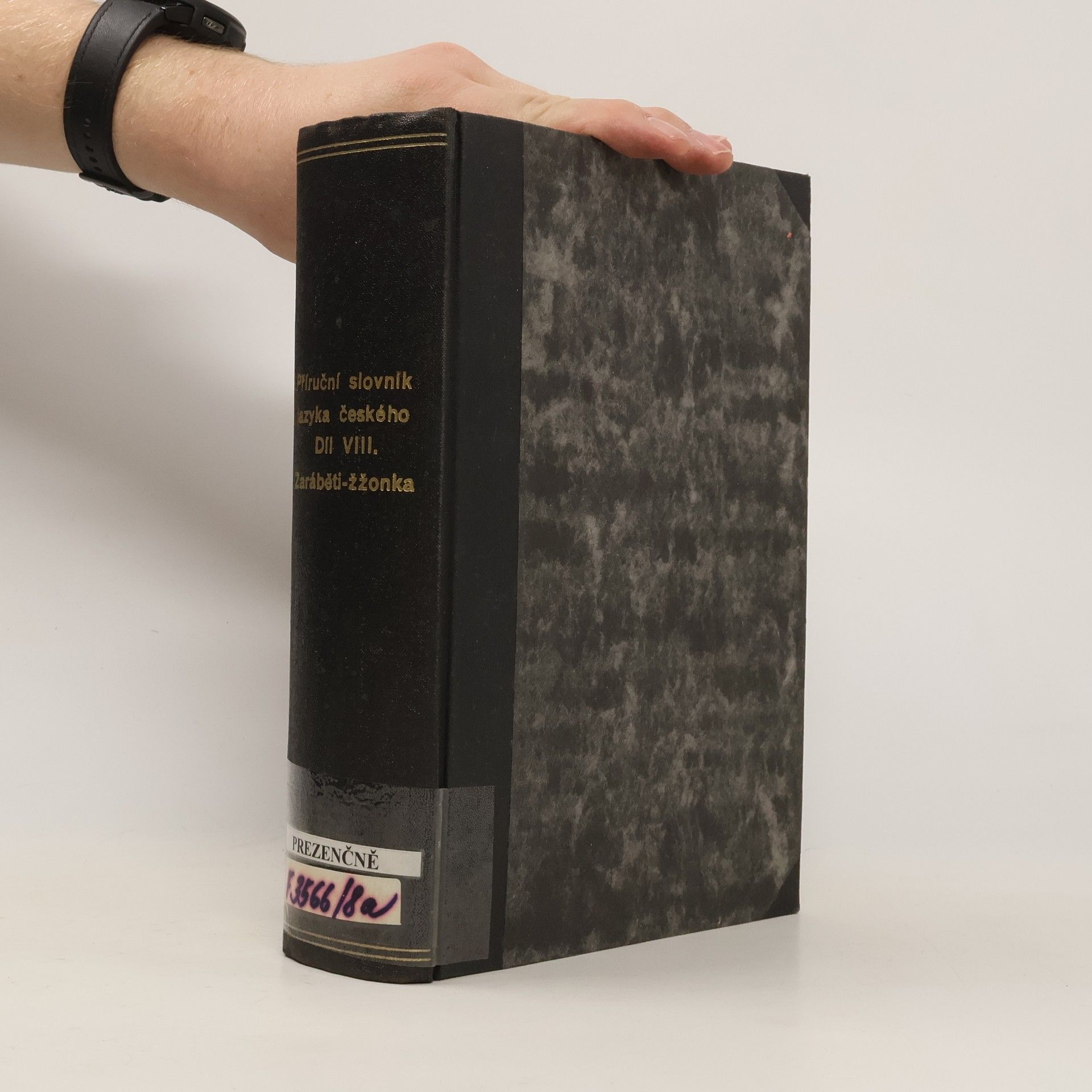 Kolektiv autorů Příruční slovník jazyka českého VIII. Zaráběti-žžonka