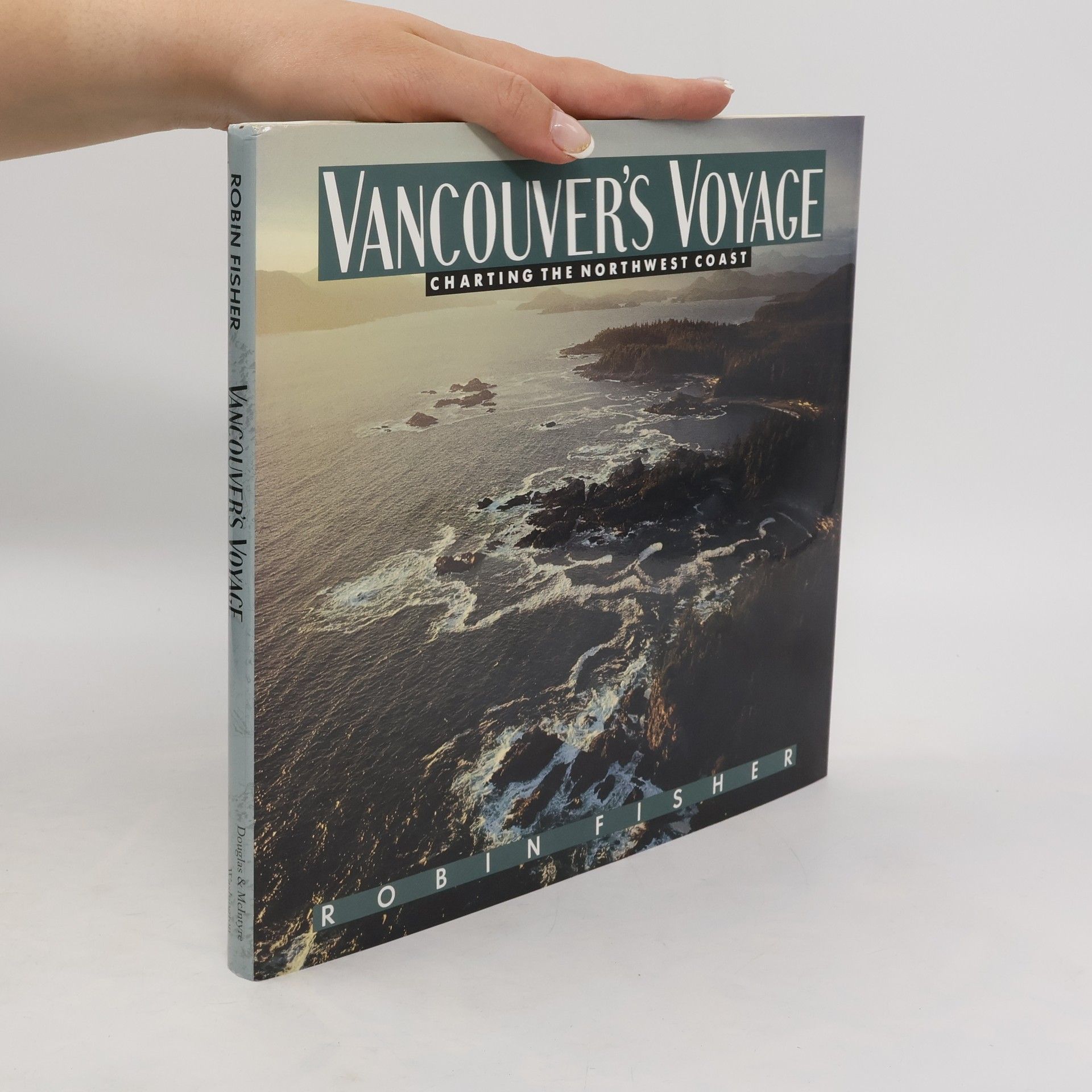 Robin Gaby Fisher Vancouver's Voyage