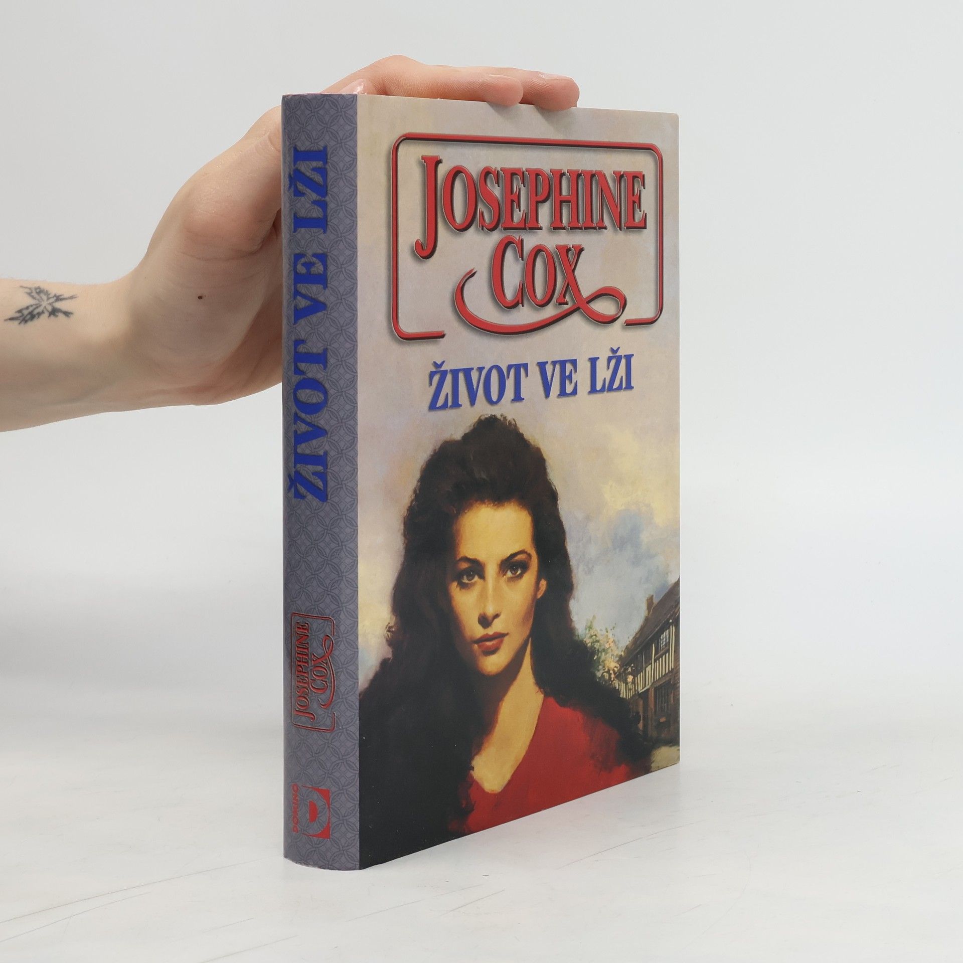 Josephine Cox Život ve lži