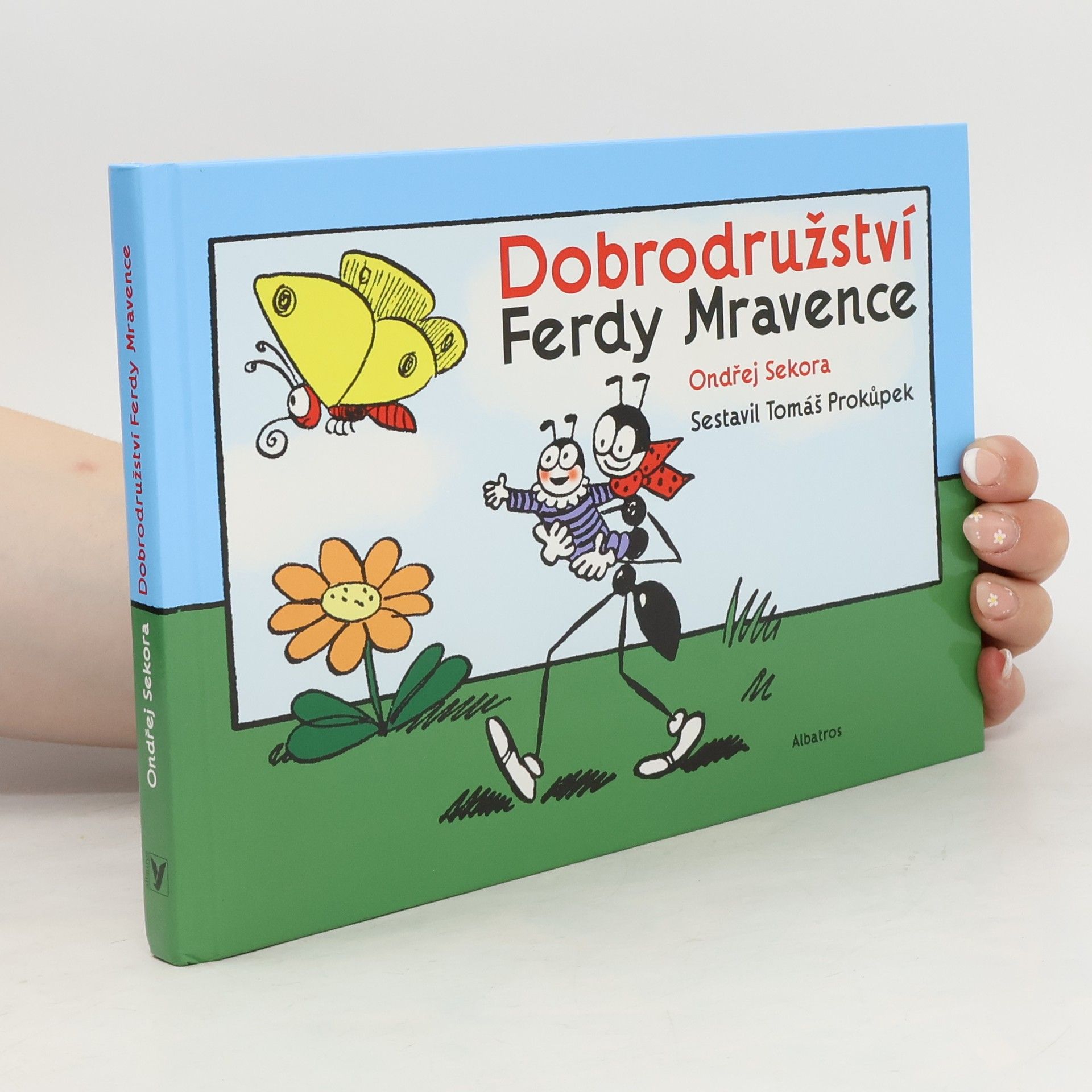 Ondřej J. Sekora Dobrodružství Ferdy Mravence