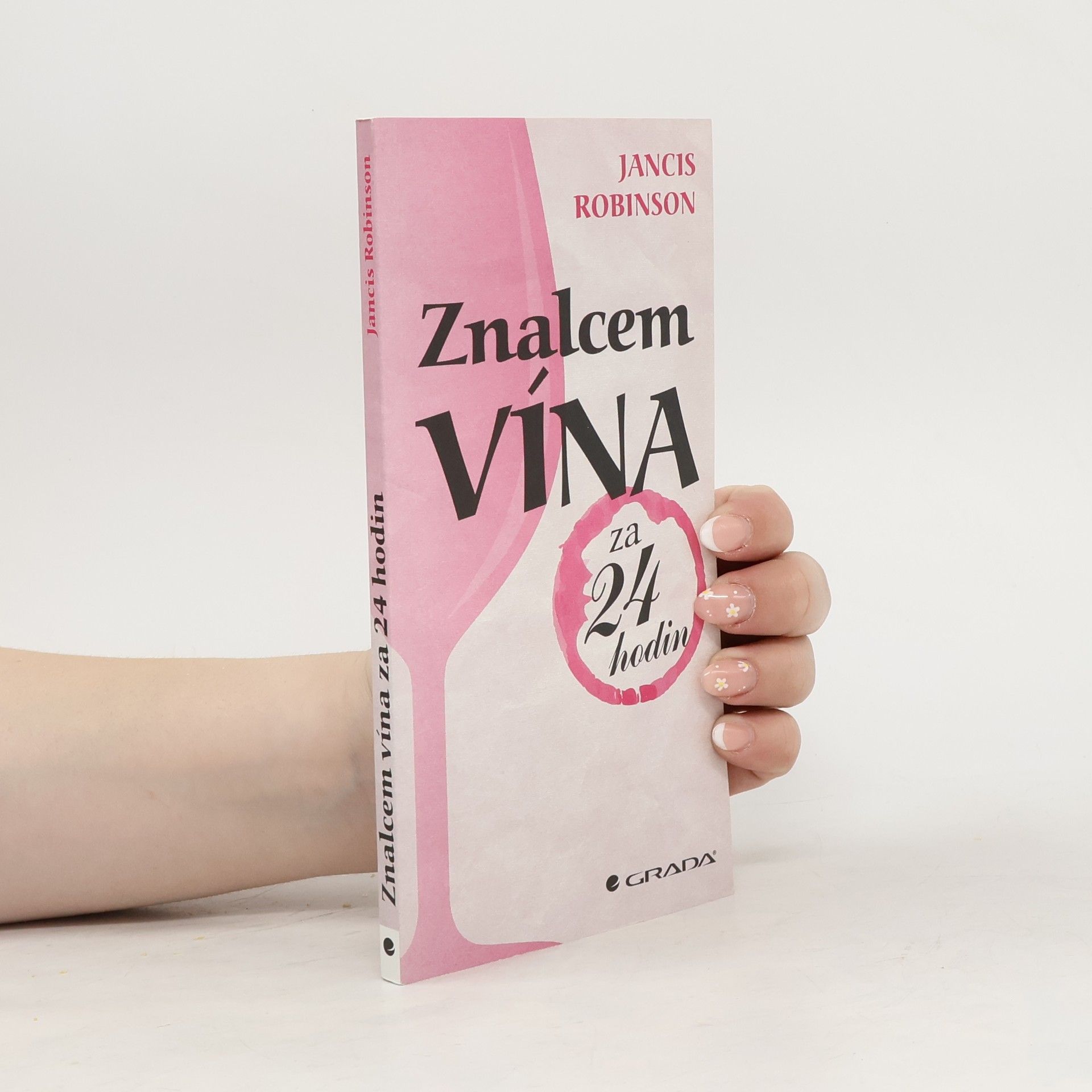 Jancis Robinson Znalcem vína za 24 hodin