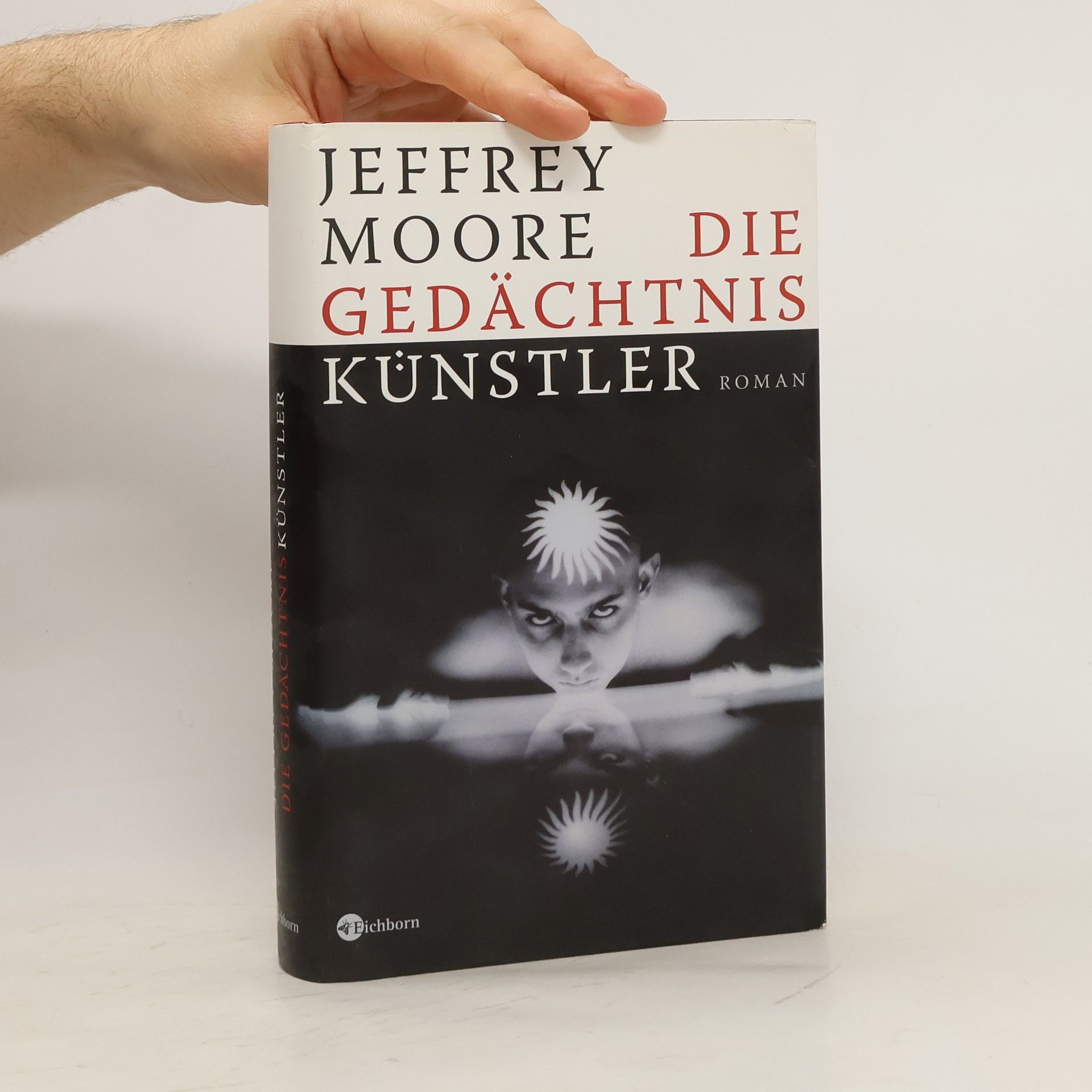 Jeffrey Moore Die Gedächtniskünstler