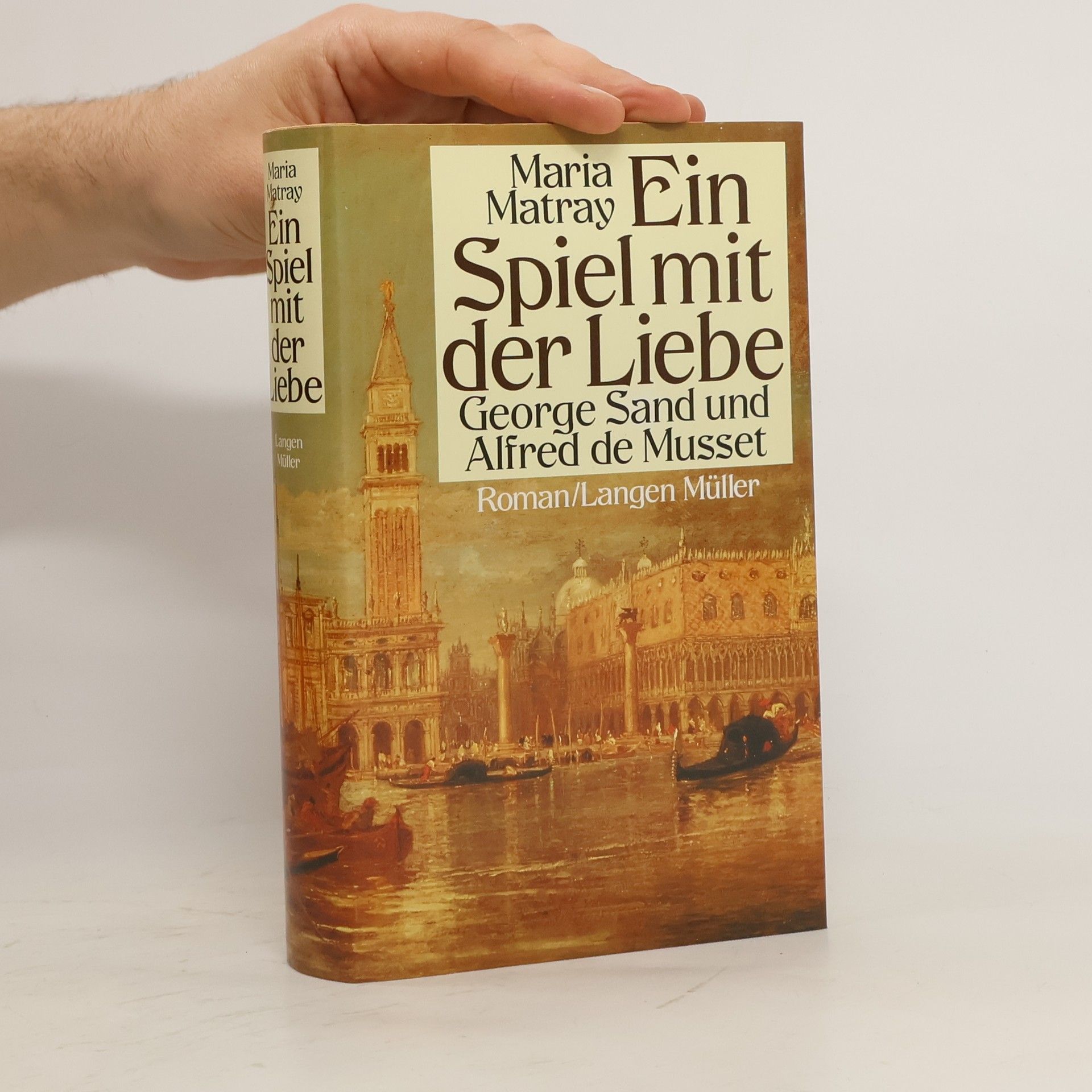Maria Matray Ein Spiel mit der Liebe : George Sand und Alfred de Musset