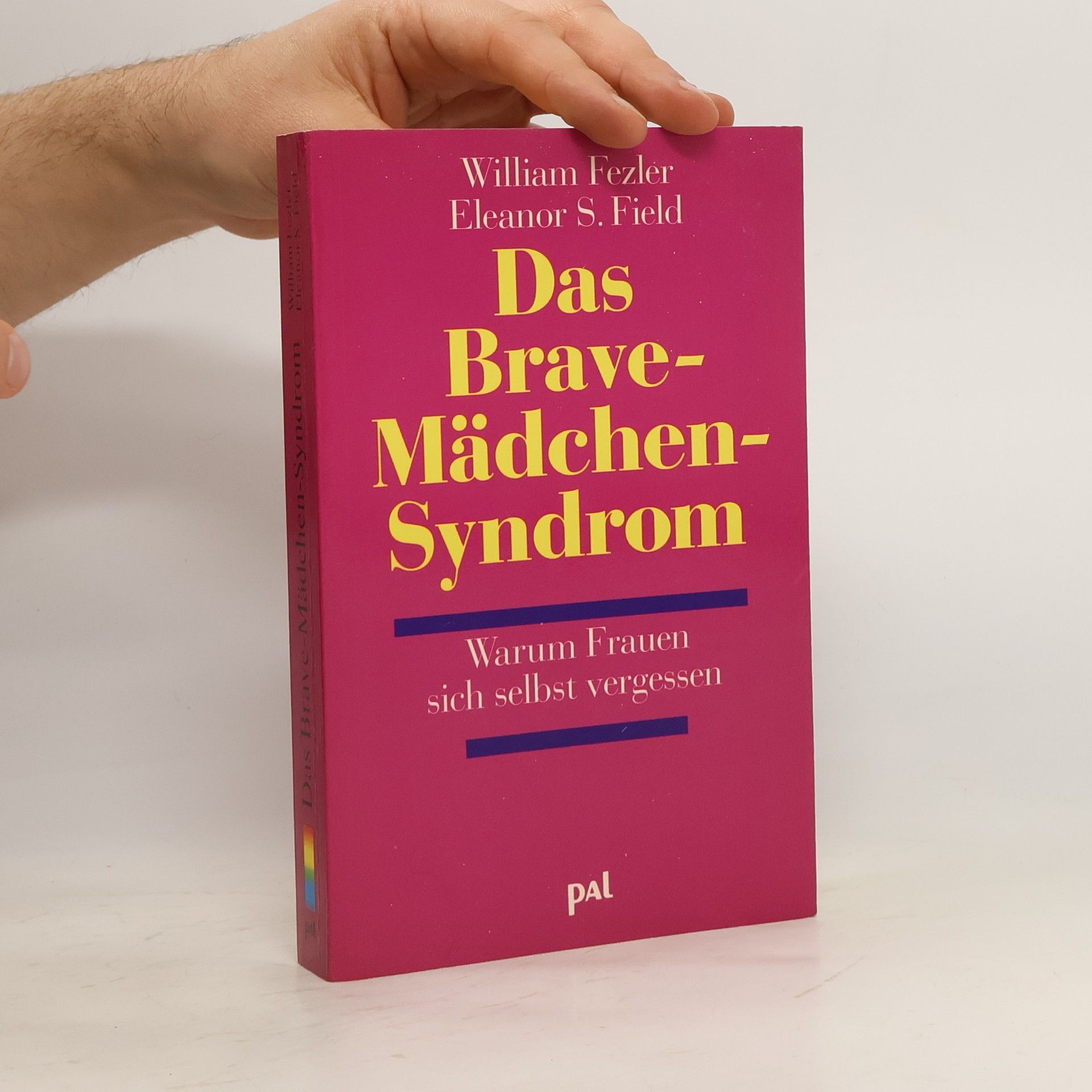William Fezler Das Brave-Mädchen-Syndrom