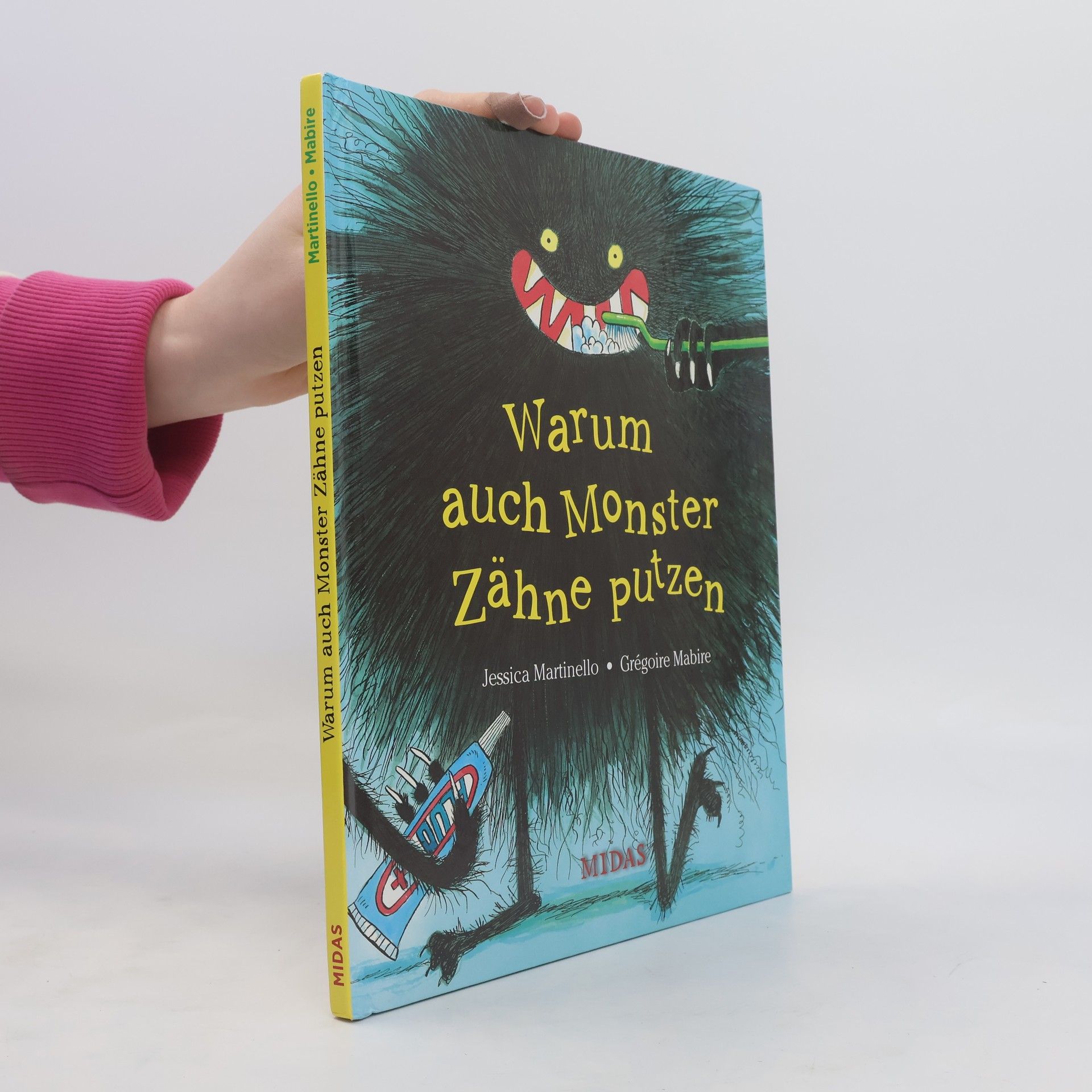 Jessica Martinello Warum auch Monster Zähne putzen