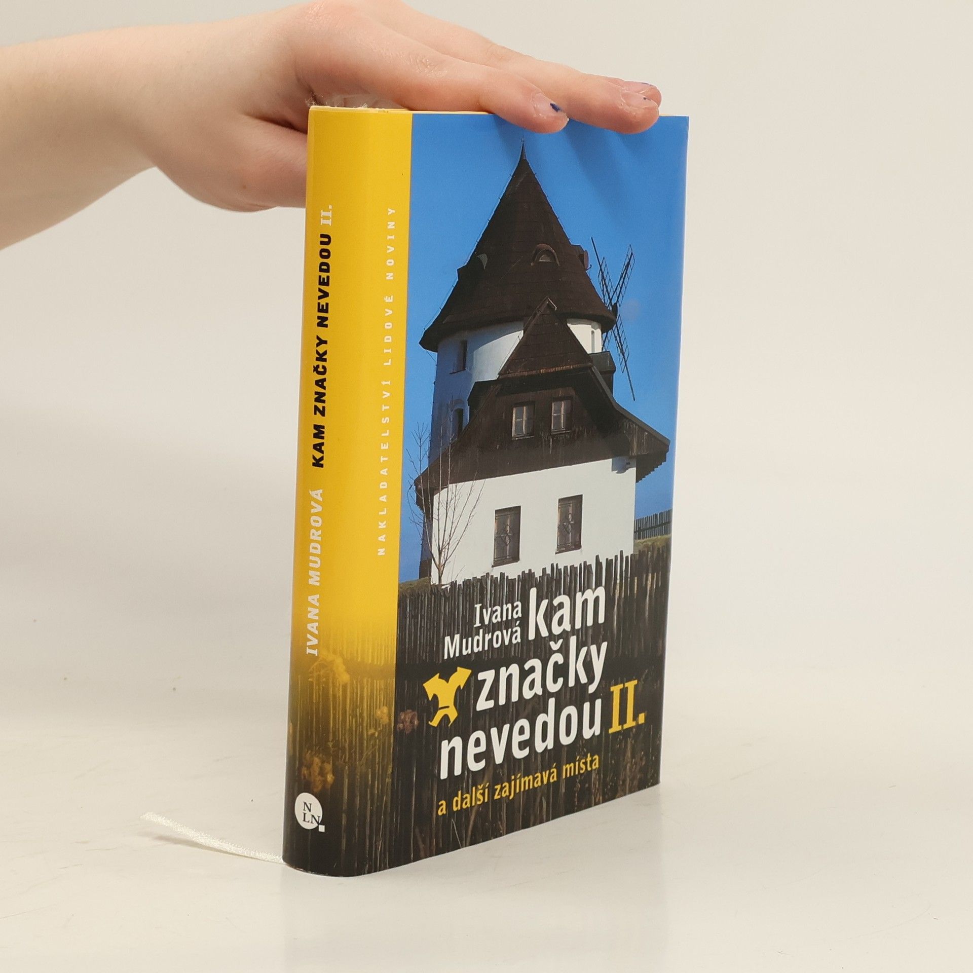 Ivana Mudrová Kam značky nevedou II: A další zajímavá místa