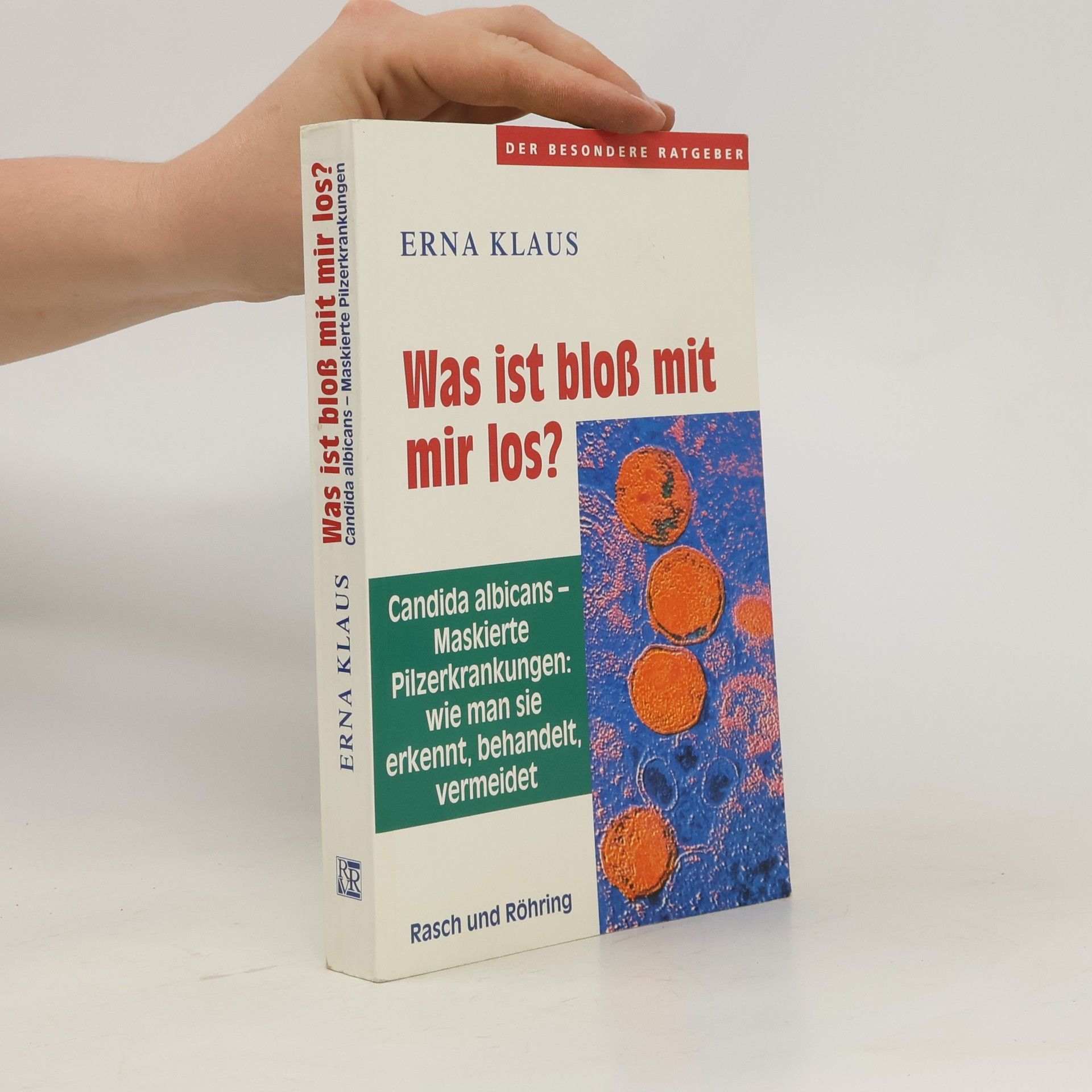 Erna Klaus Was ist bloss mit mir los?