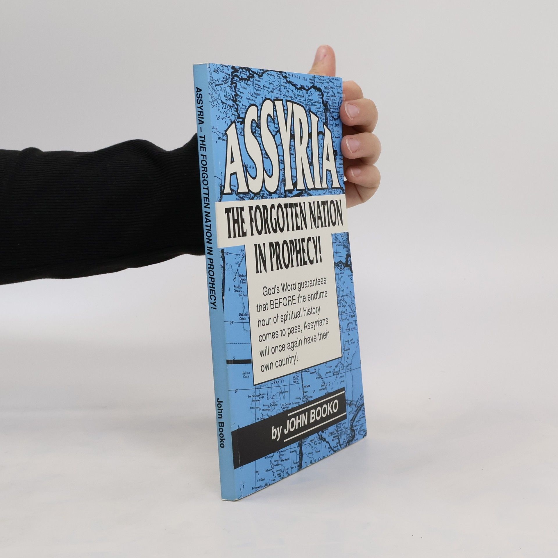 John Booko Assyria. The Forgotten Nation In Prophecy