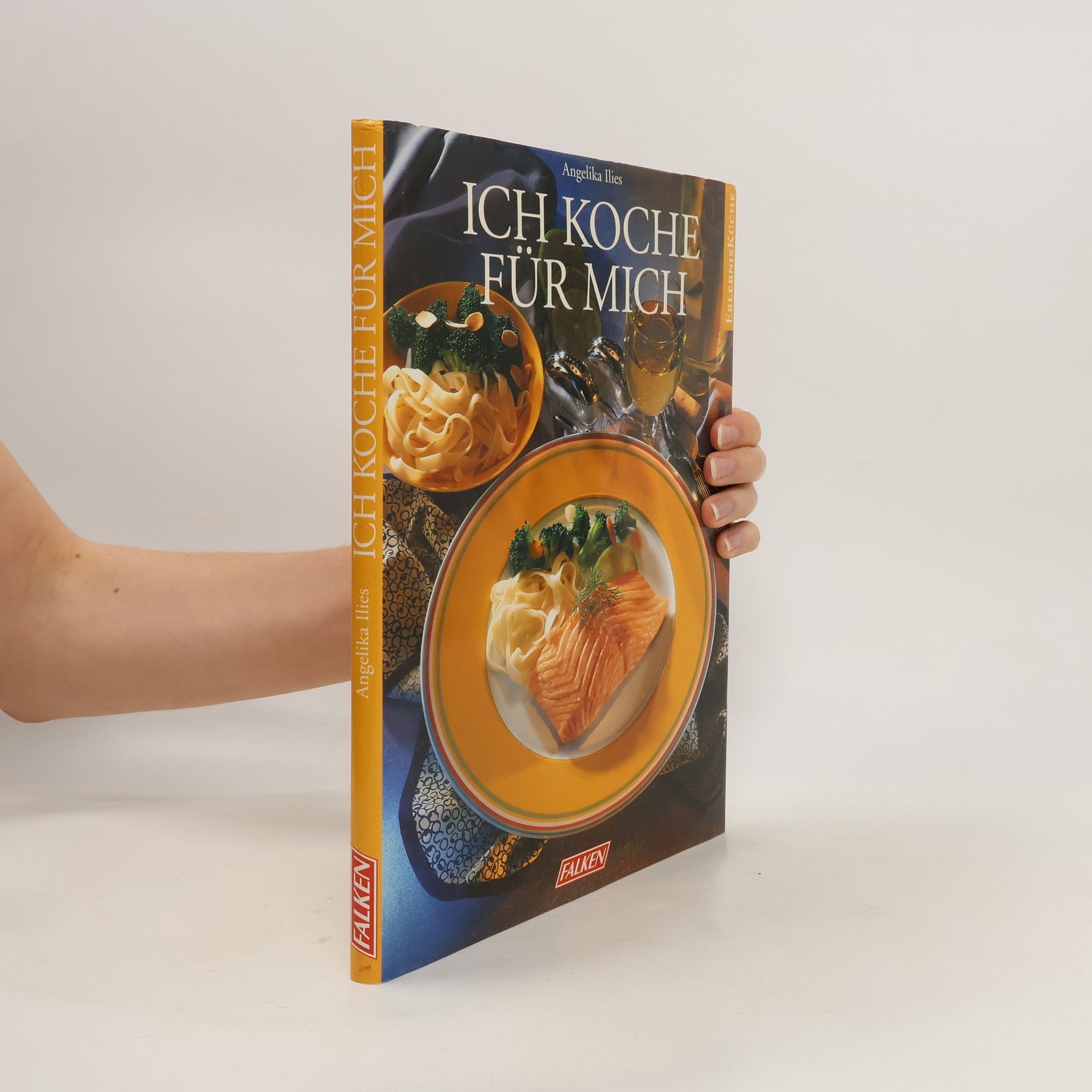 Angelika Ilies Ich koche für mich