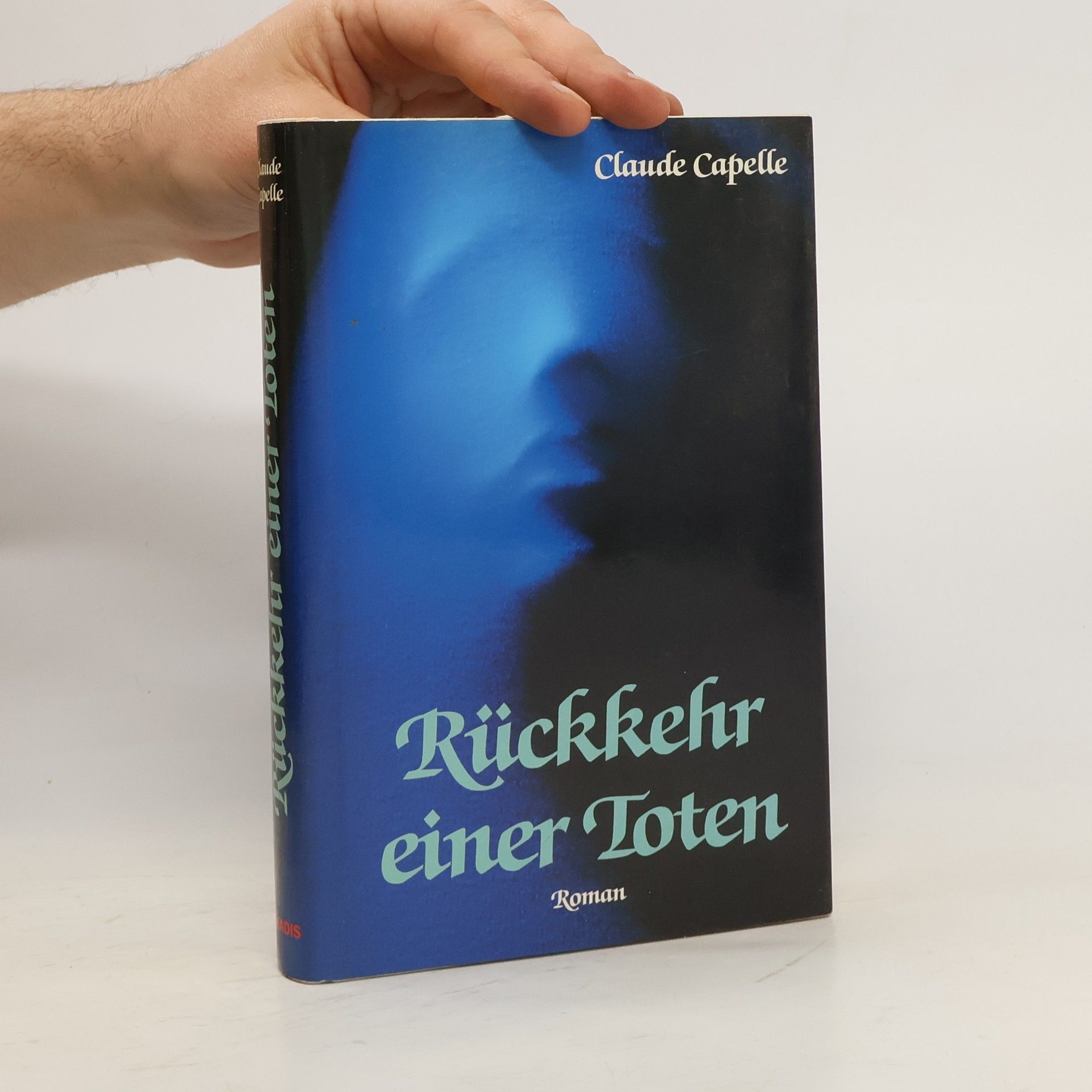 Claude Capelle Rückkehr einer Toten