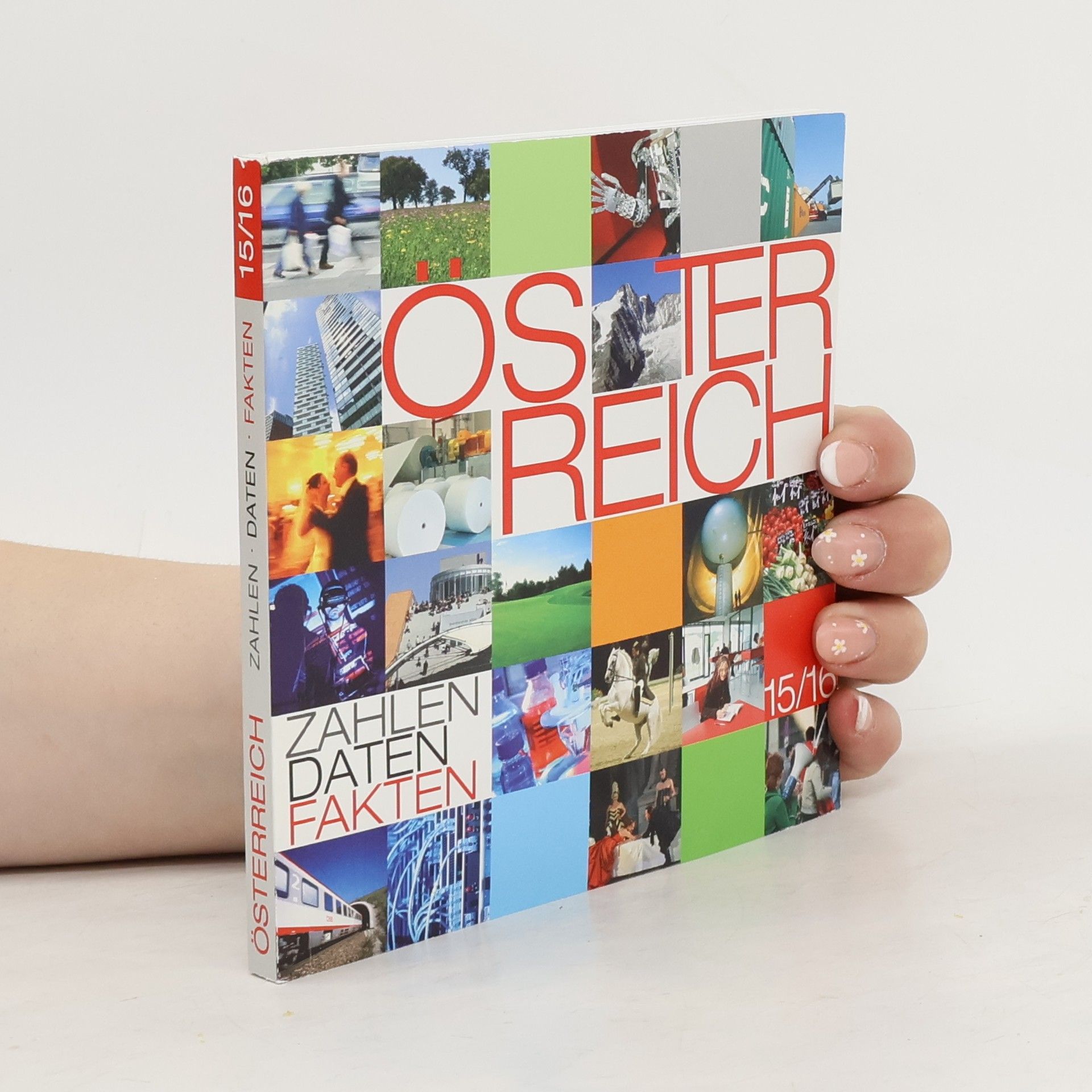 Autorenkollektiv Österreich : Zahlen, Daten, Fakten