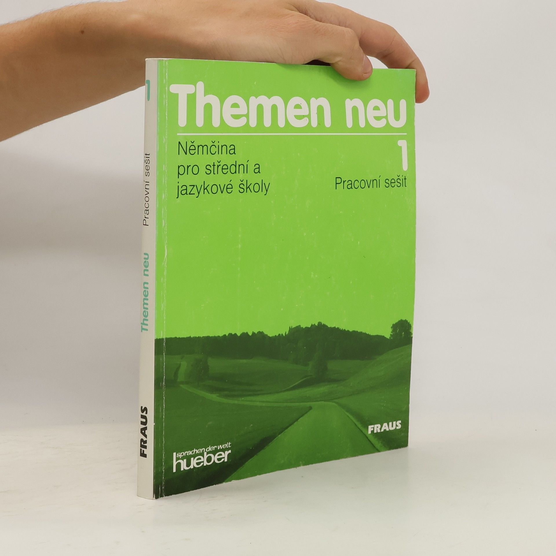 Lea Tesařová Themen neu 1 : němčina pro střední a jazykové školy : pracovní sešit