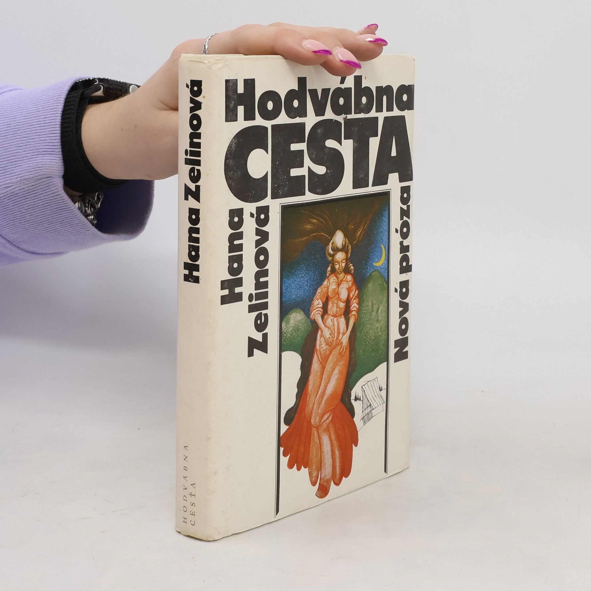 Hana Zelinová Hedvábna cesta