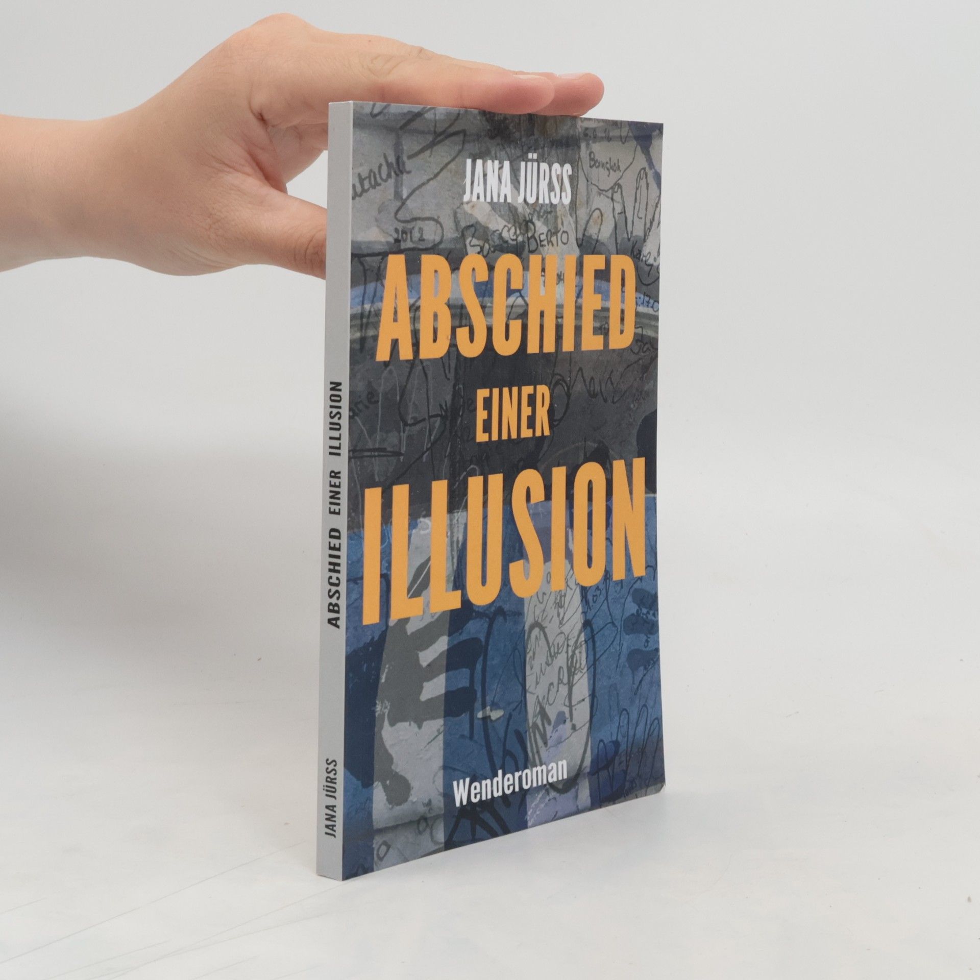 Jana Jürß Abschied einer Illusion