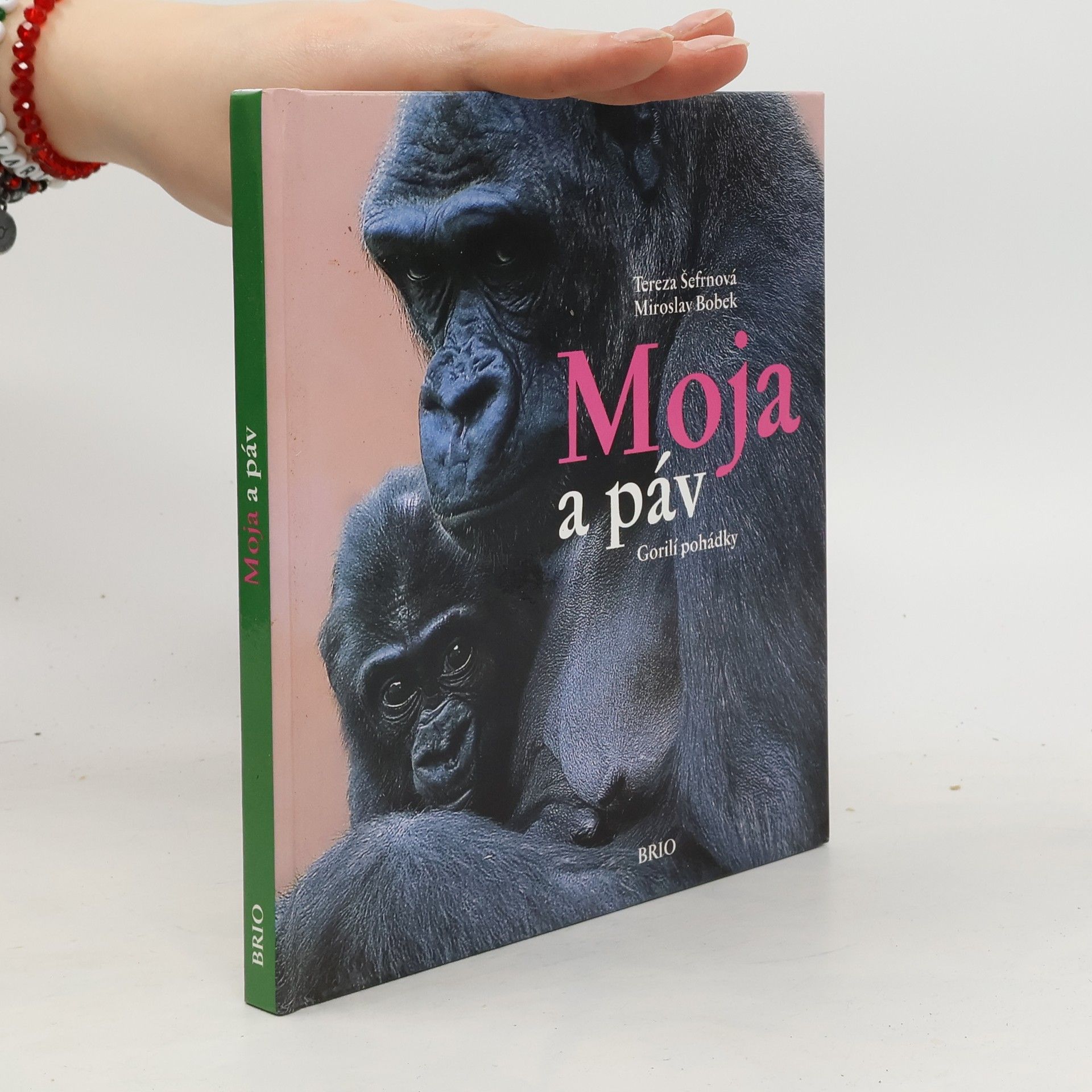 Tereza Šefrnová Moja a páv: Gorilí pohádky