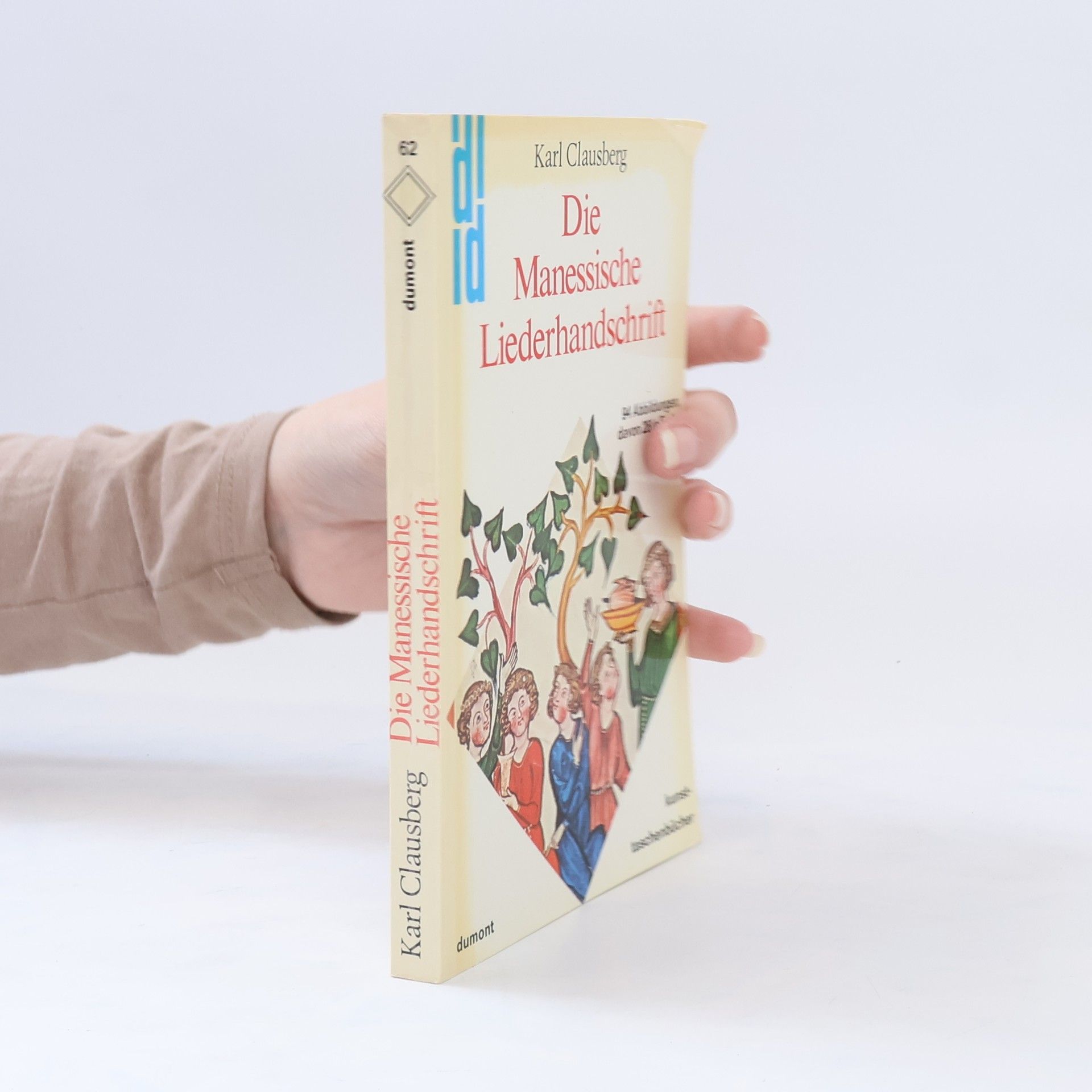 Karl Clausberg Die Manessische Liederhandschrift