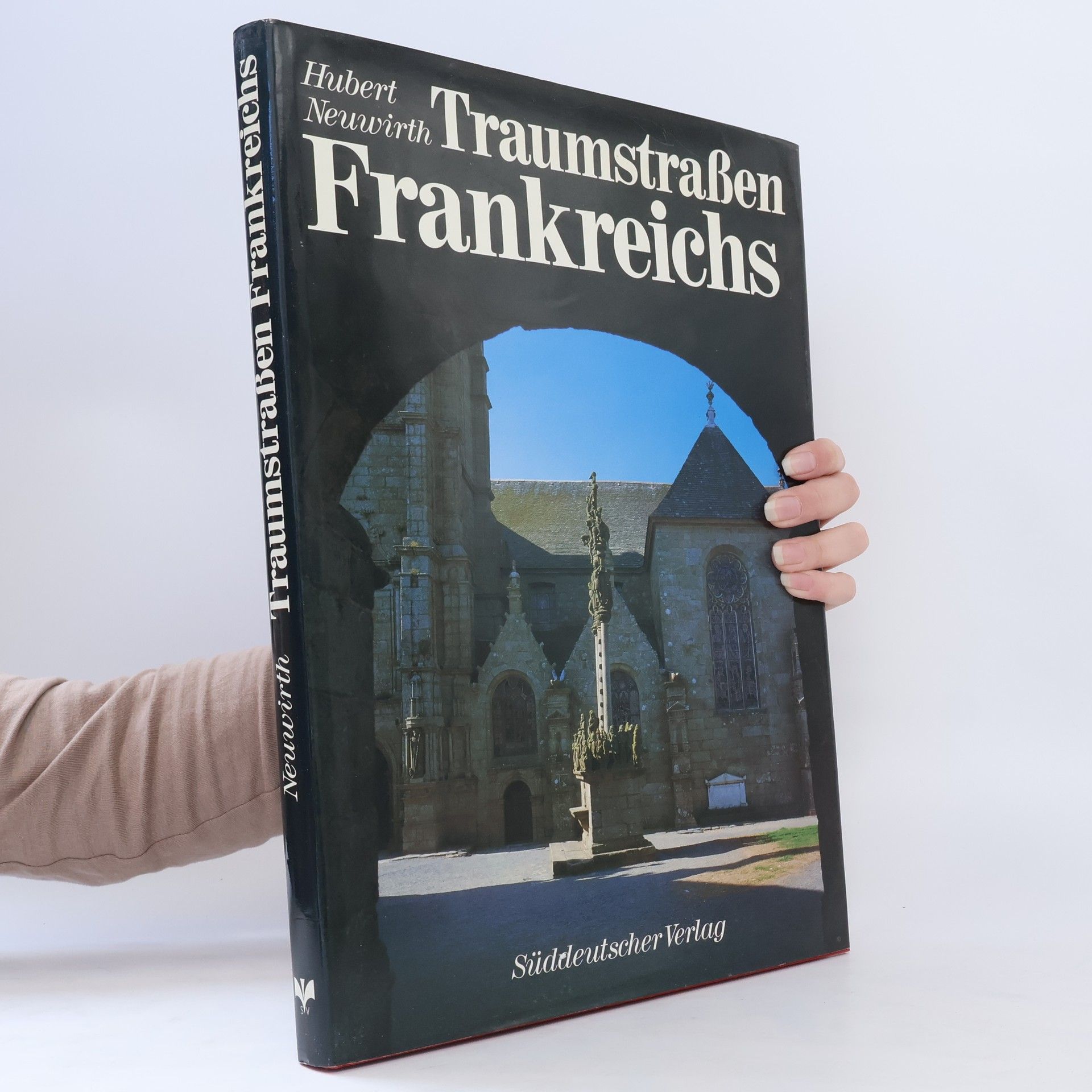 Hubbert Neuwirth Traumstrassen Frankreichs
