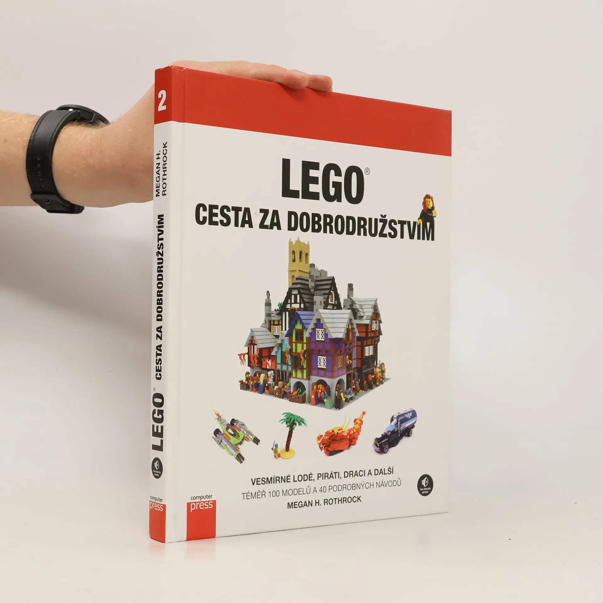 LEGO - cesta za dobrodružstvím: Vesmírné lodě, piráti, draci a další! | Kniha | pevná | Megan Rothrock | CS