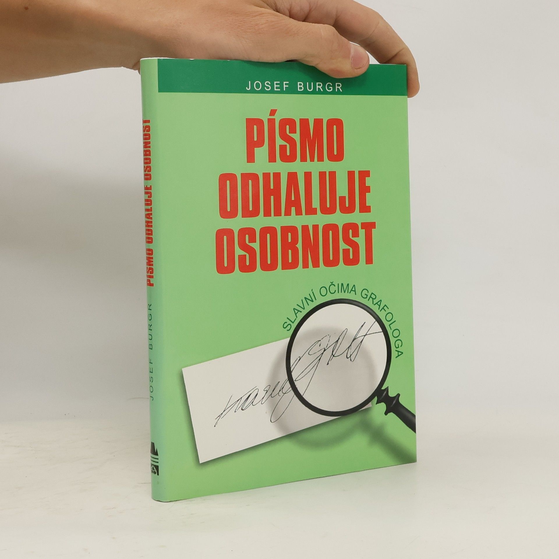 Josef Burgr Písmo odhaluje osobnost