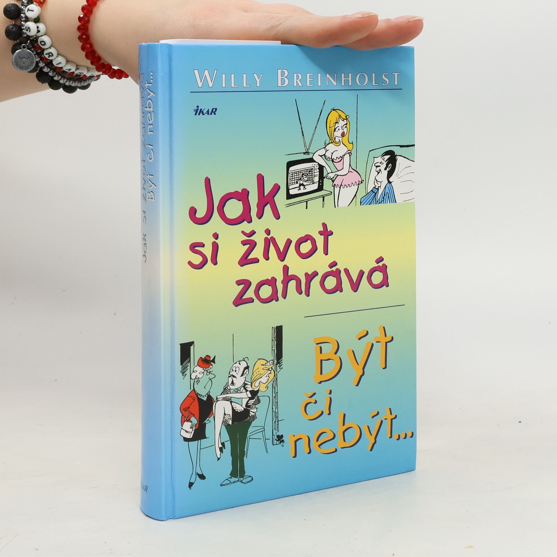 Willy Breinholst Jak si život zahrává, aneb být či nebýt