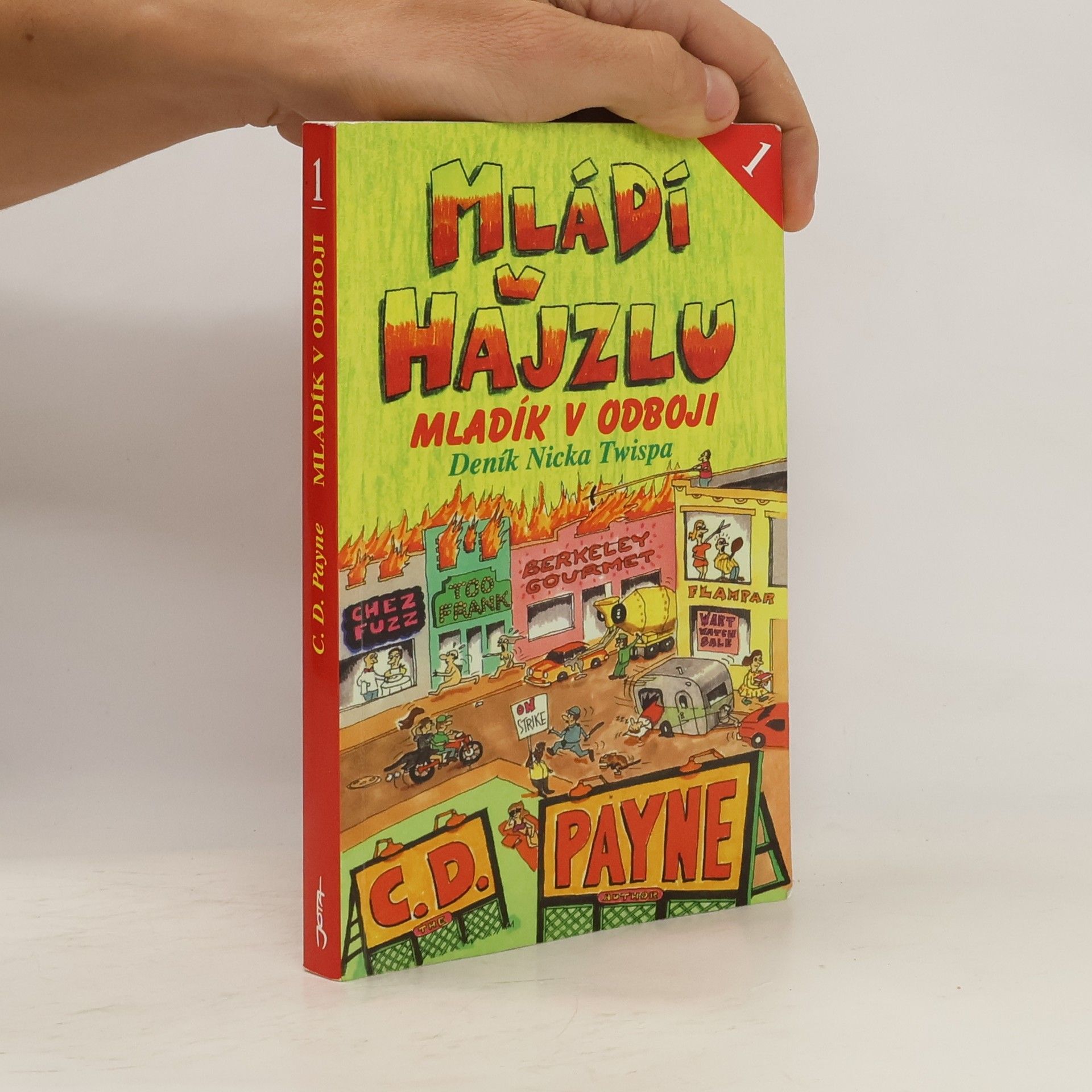 C. D. Payne Mládí v hajzlu 1. Mladík v odboji