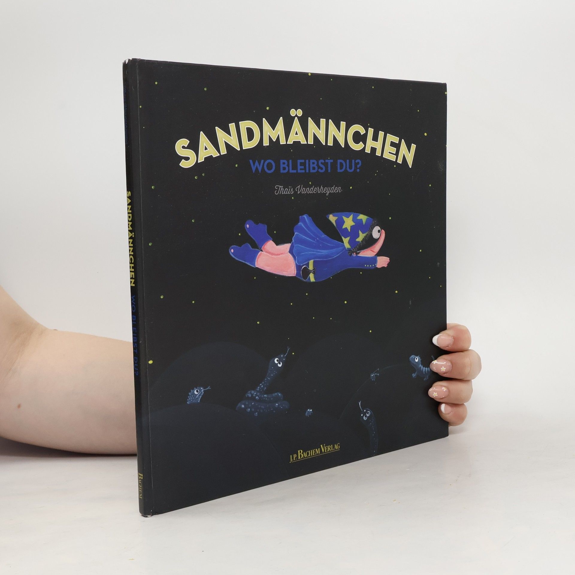 Thai s. Vanderheyden Sandmännchen wo bleibst du?