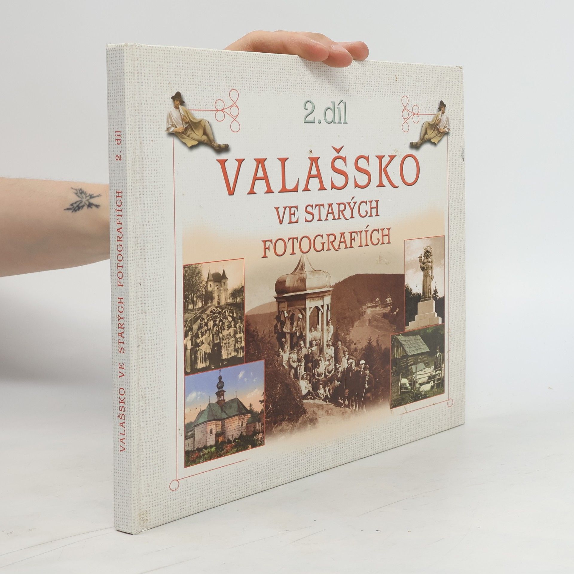 Radovan Stoklasa Valašsko ve starých fotografiích 2. díl