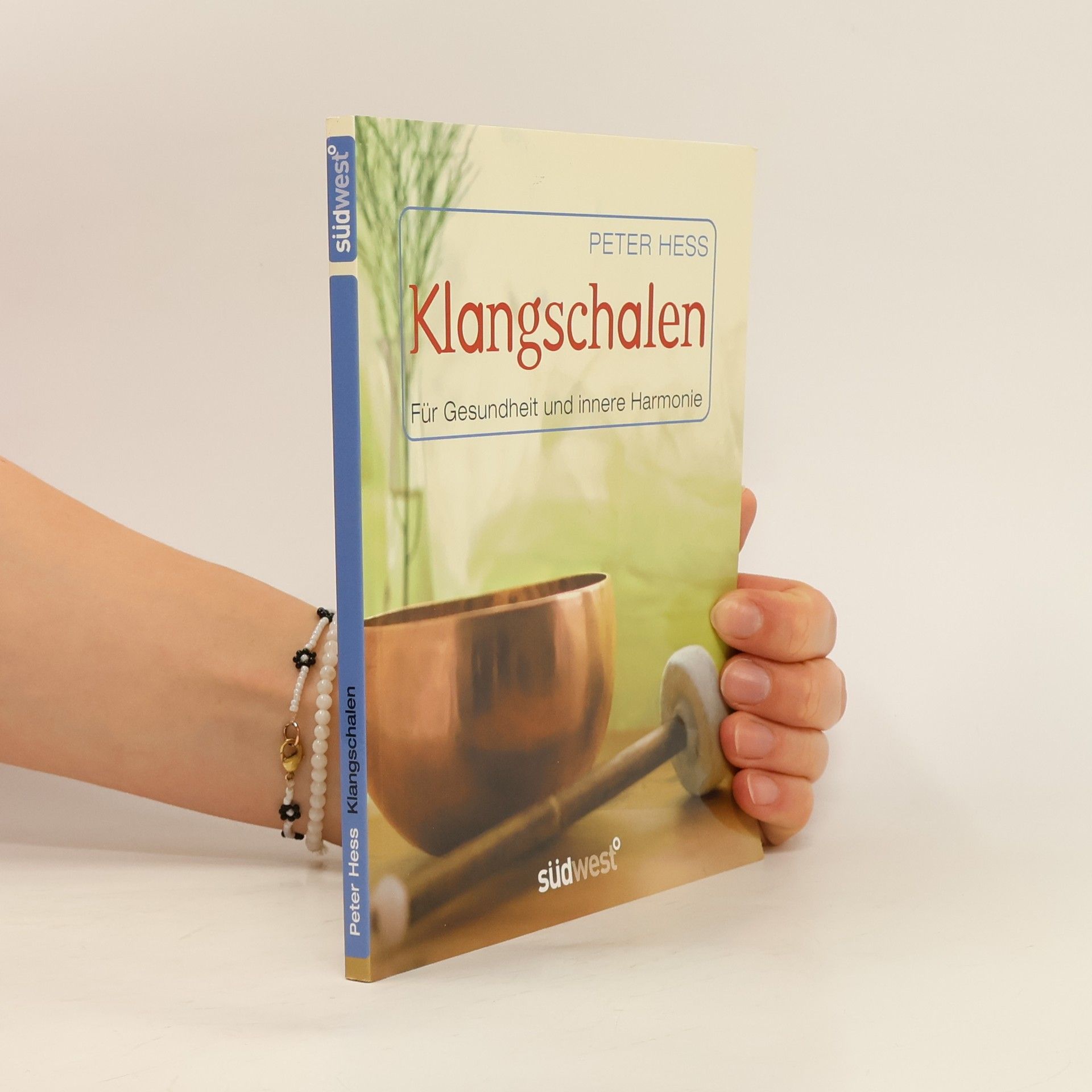 Peter Hess Klangschalen für Gesundheit und innere Harmonie