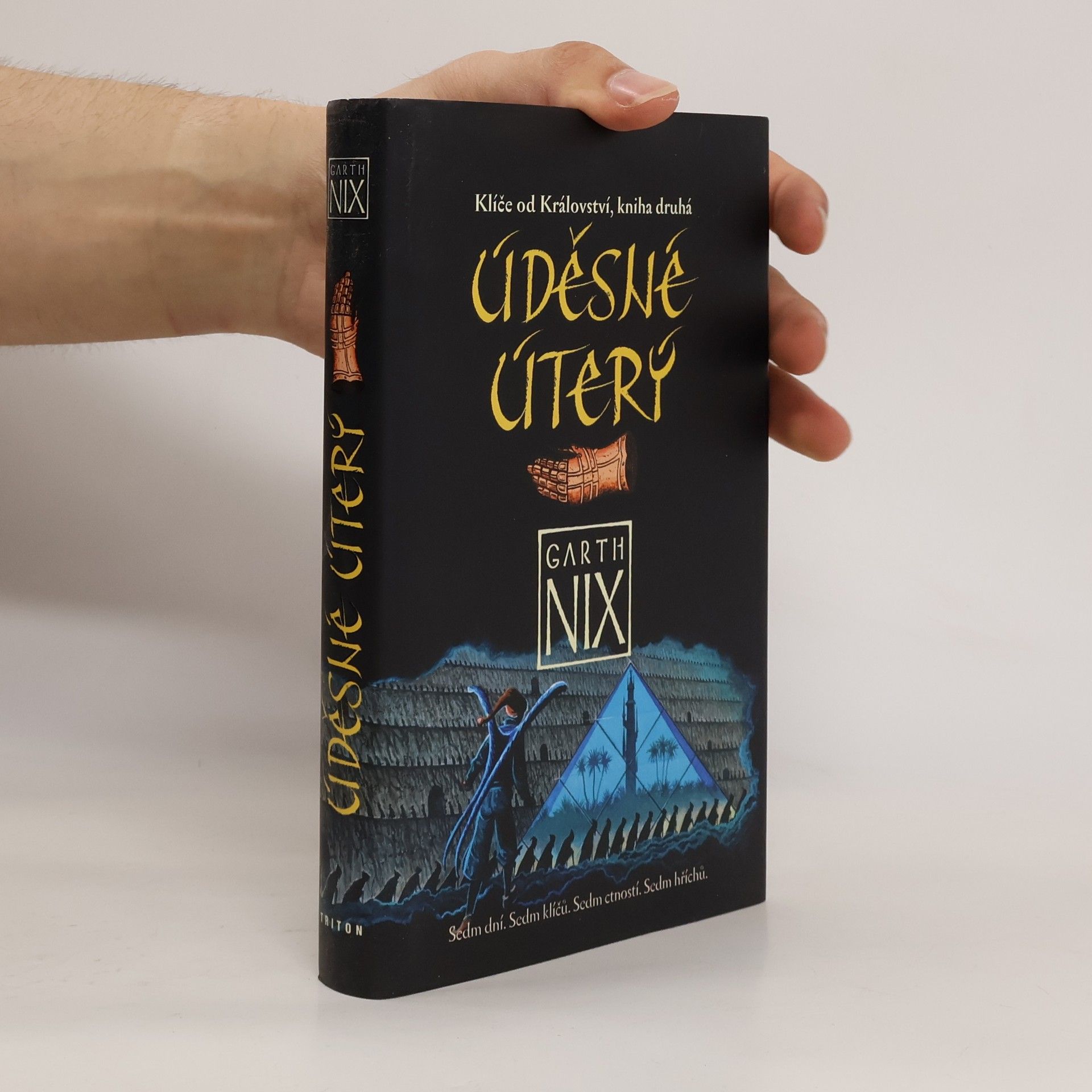 Garth Nix Úděsné Úterý. Klíče od Království (kniha druhá)