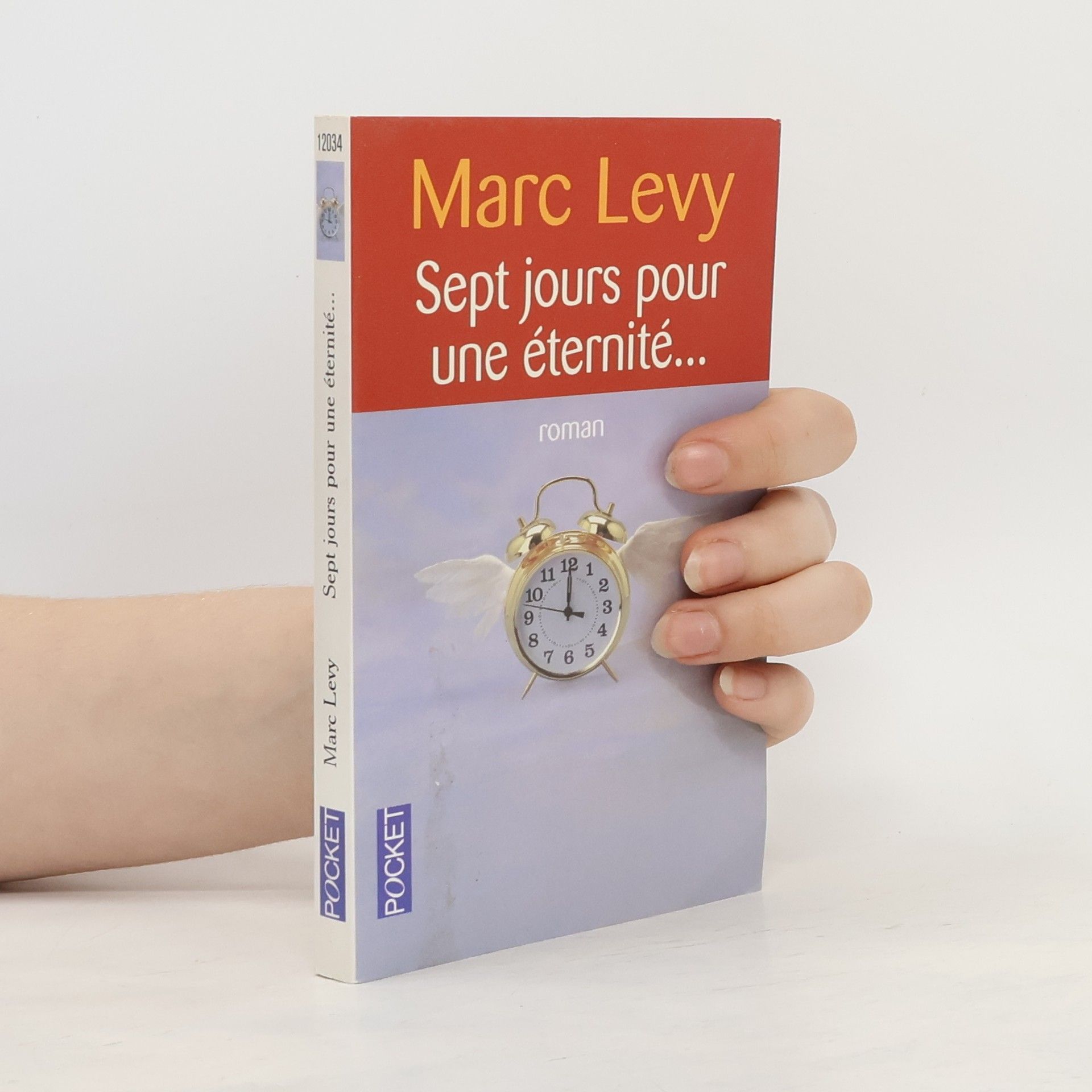 Marc Levy Sept jours pour une éternité...