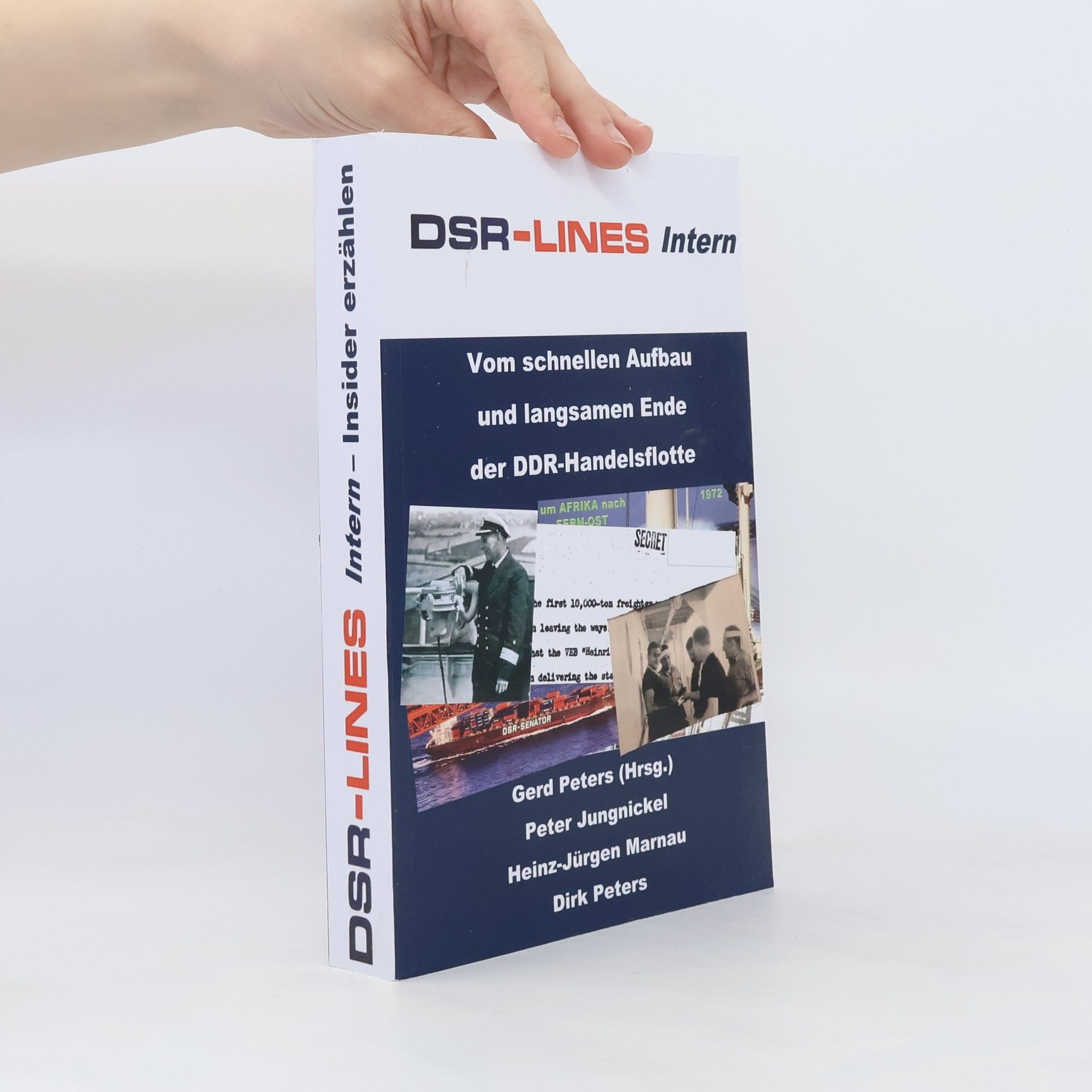 Heinz-Jürgen Marnau DSR-LINES intern - Insider erzählen