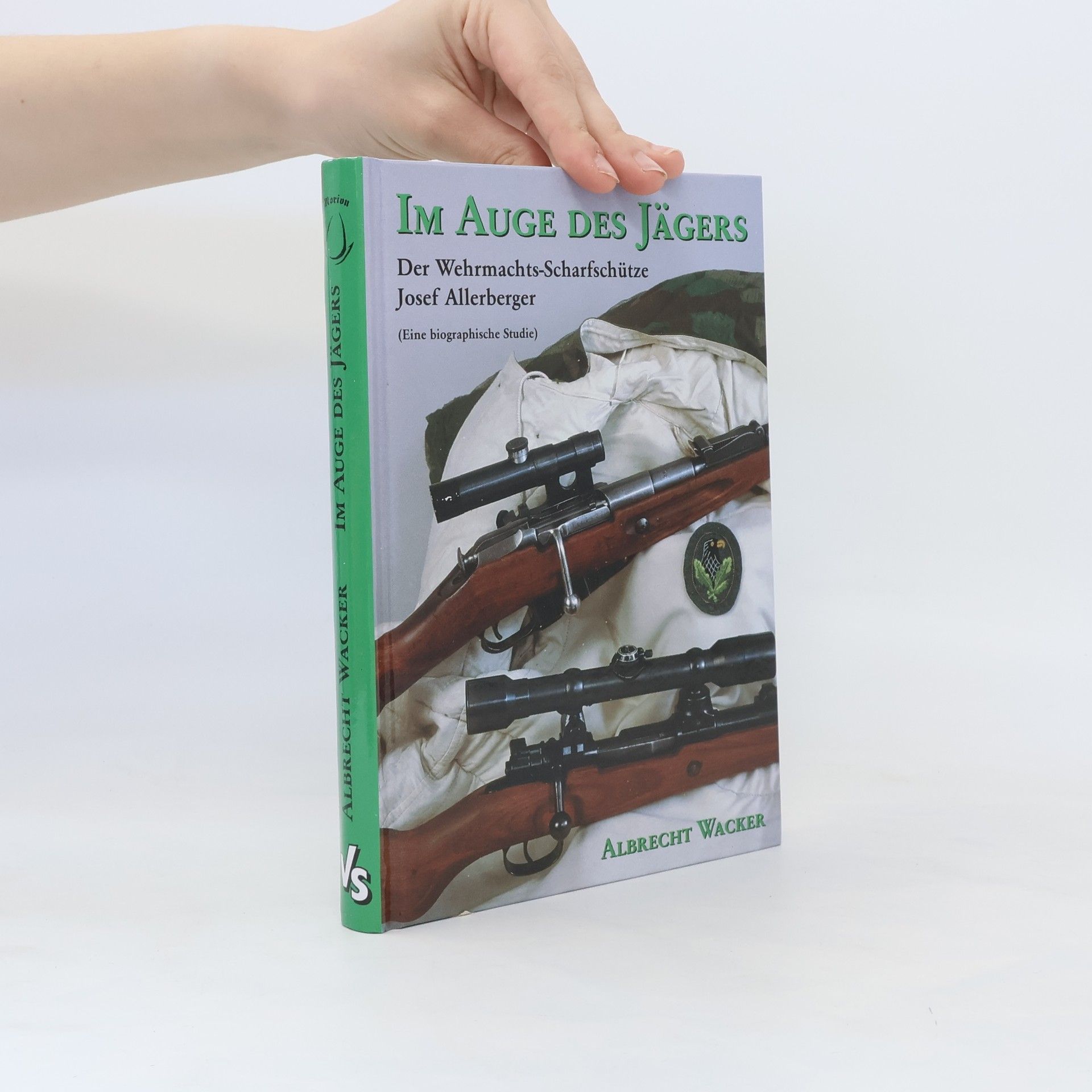 Albrecht Wacker Im Auge des Jägers