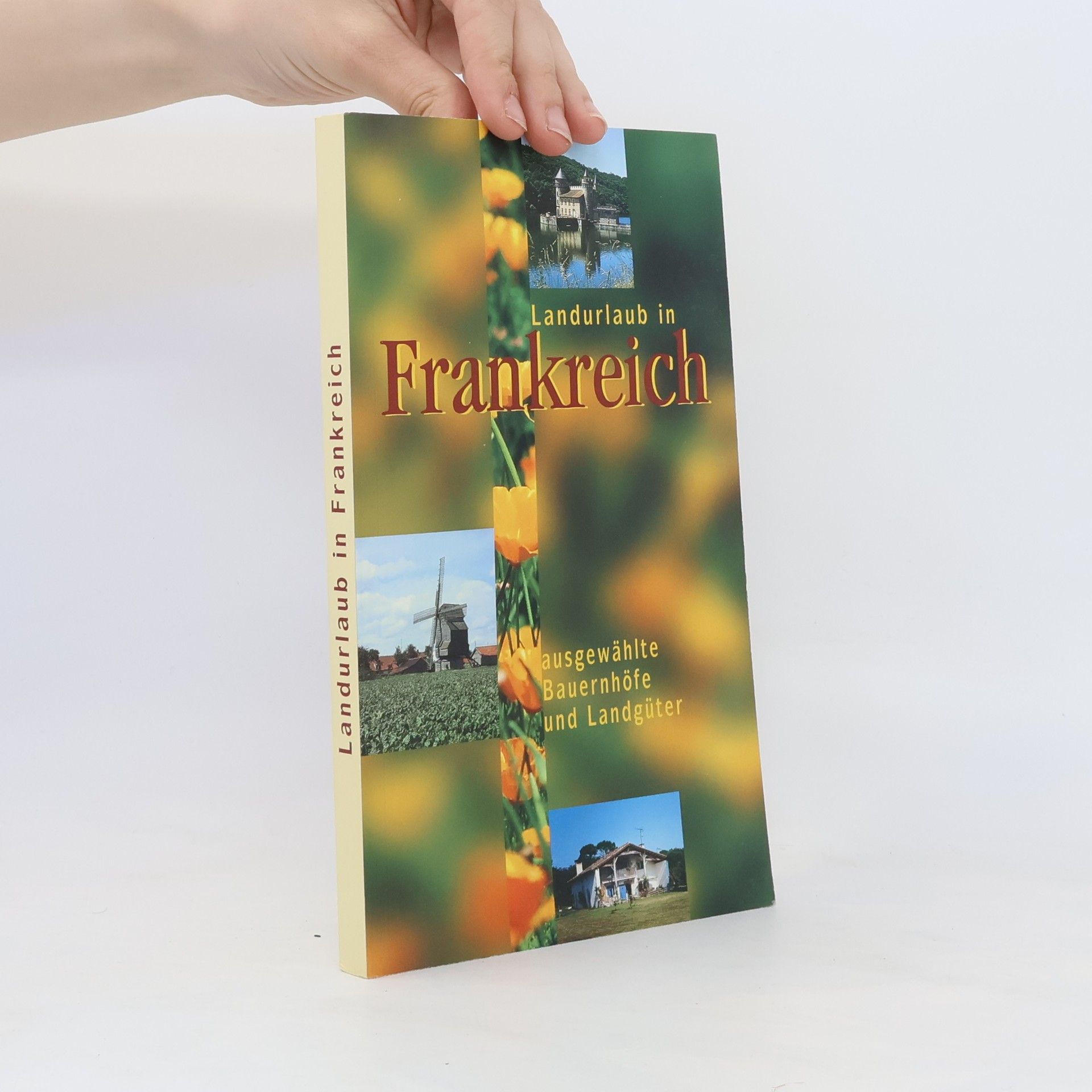 Autorenkollektiv Landurlaub in Frankreich