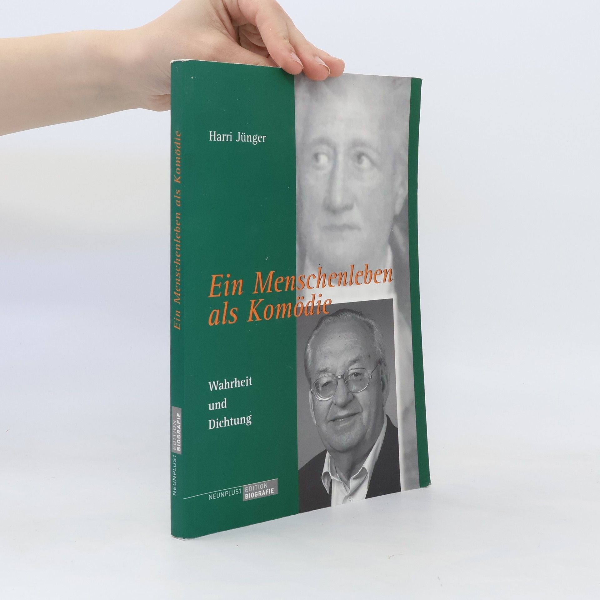 Harri Jünger Ein Menschenleben als Komödie