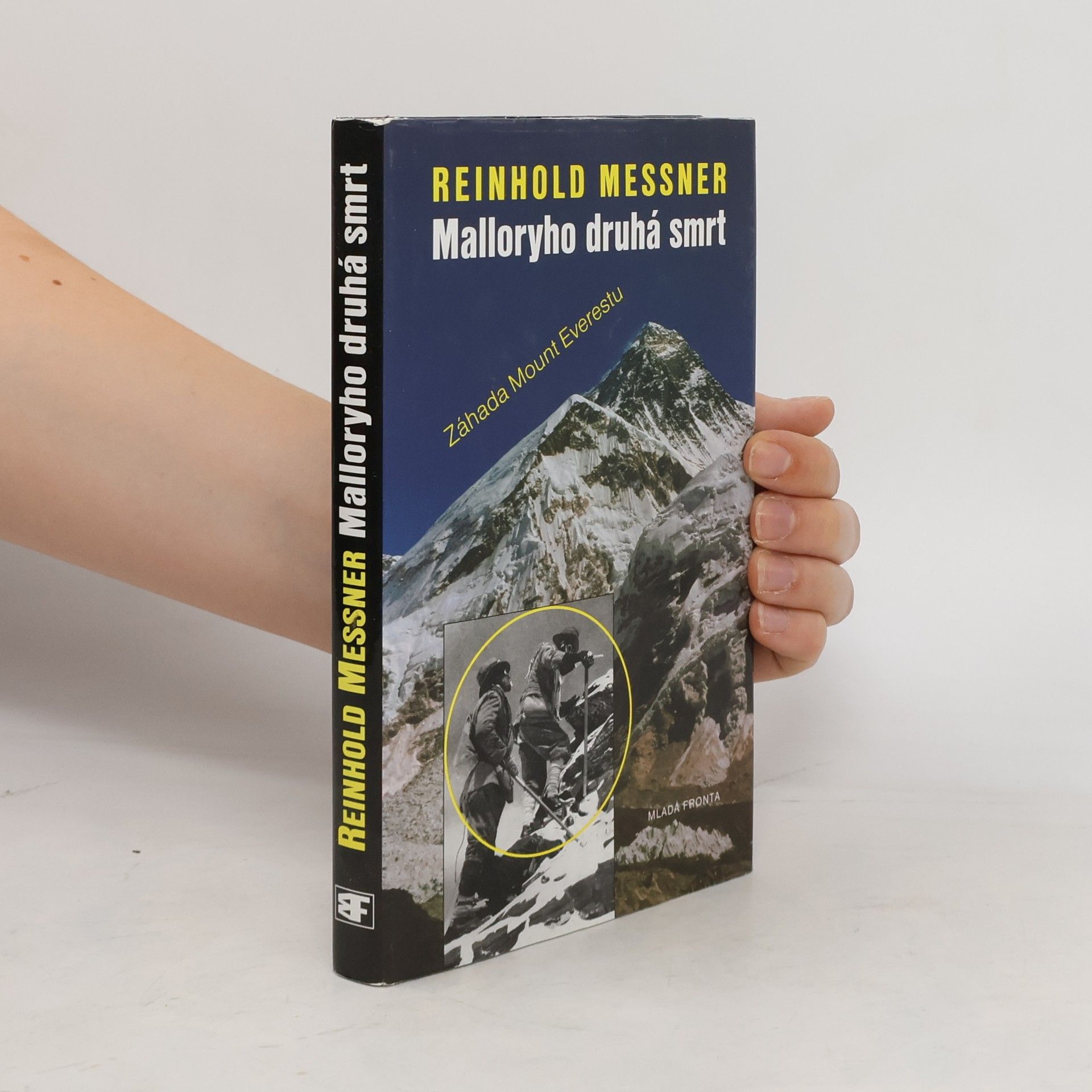 Reinhold Messner Malloryho druhá smrt. Záhada Mount Everestu