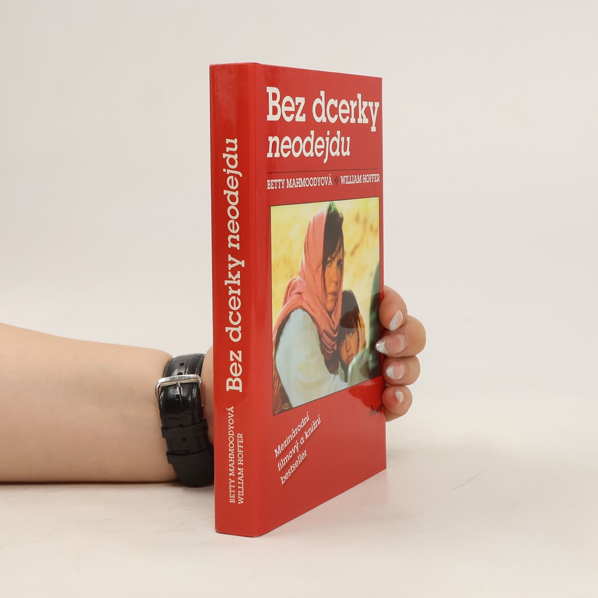 Betty Mahmoody Bez dcerky neodejdu