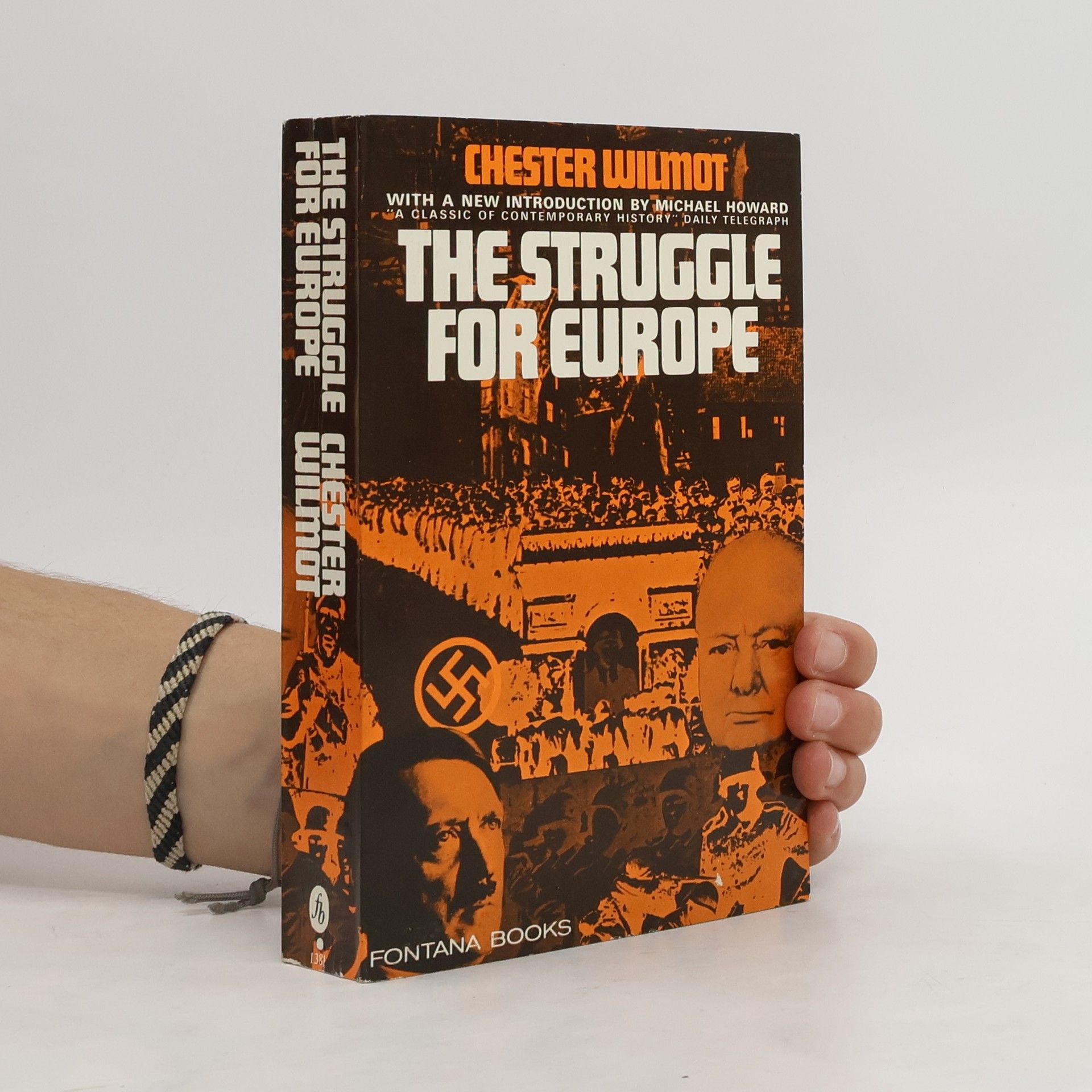 Chester Wilmot The Struggle for Europe