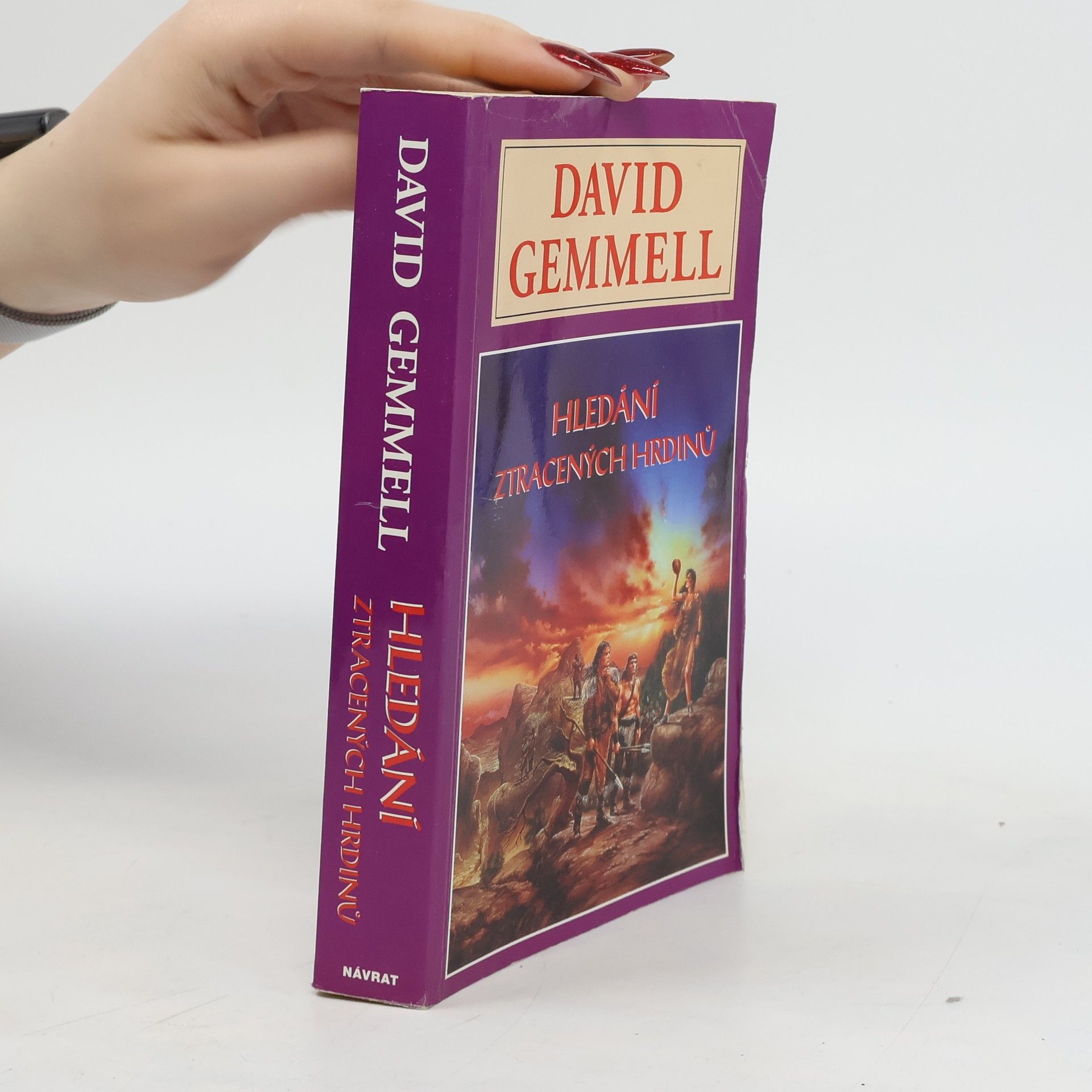 David Gemmell Hledání ztracených hrdinů