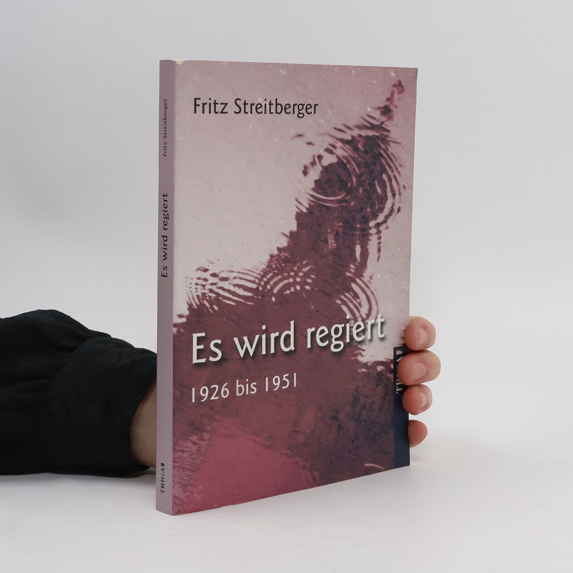 Fritz Streitberger Es wird regiert